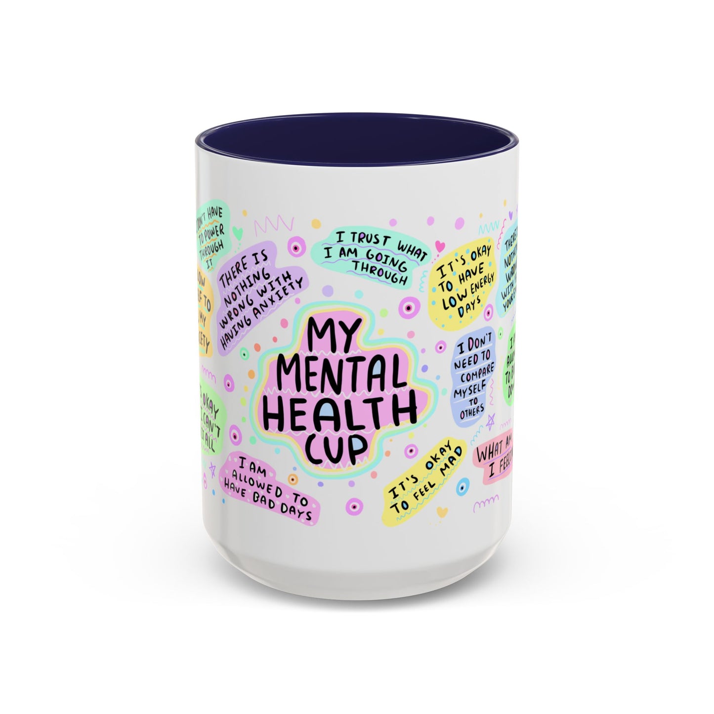 Mental Health Coffee Mug — "My Mental Health Cup" Affirmation Accent Mug