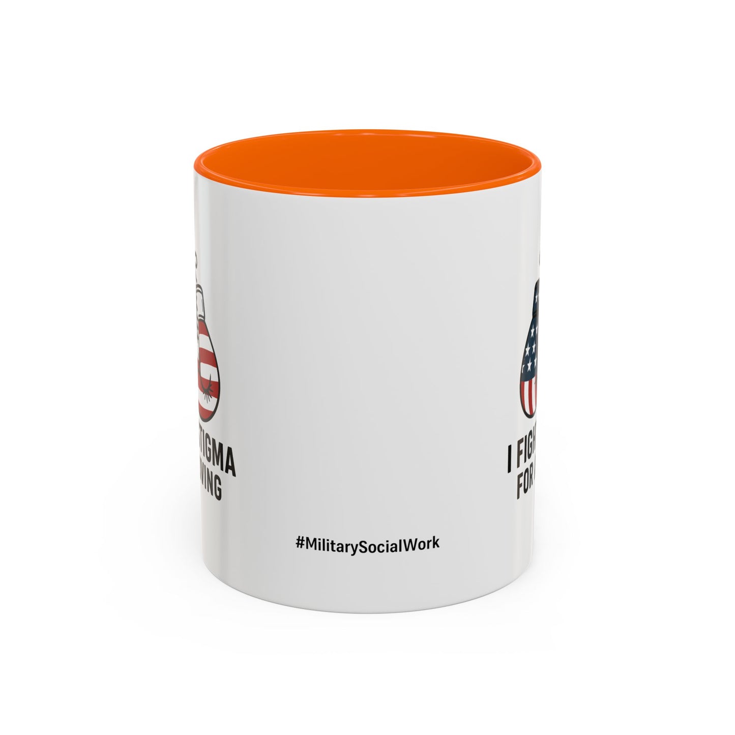 Military Social Work -Empowering Coffee Mug - "I Fight Stigma for a Living" - Perfect Gift for Advocates and Supporters