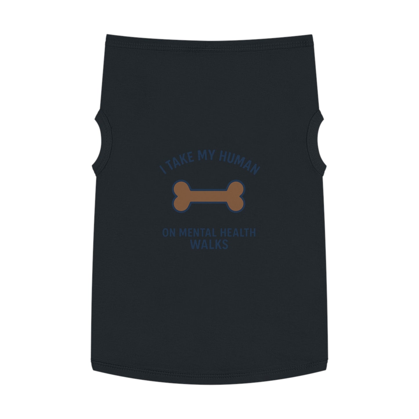 Pet Tank Top — “I Take My Human on Mental Health Walks” Dog Tank