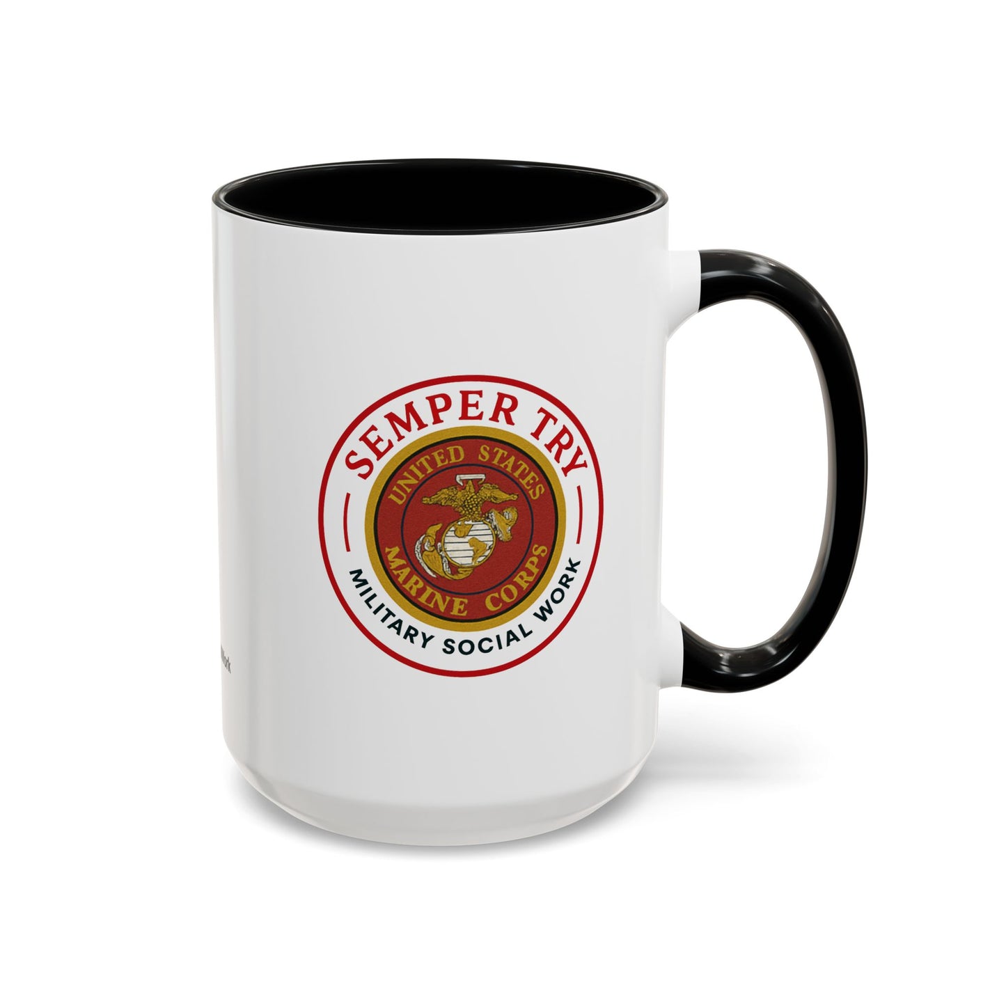 Copy of Military Social Work -Empowering Coffee Mug - "Semper Try" - Perfect Gift for Advocates and Supporters