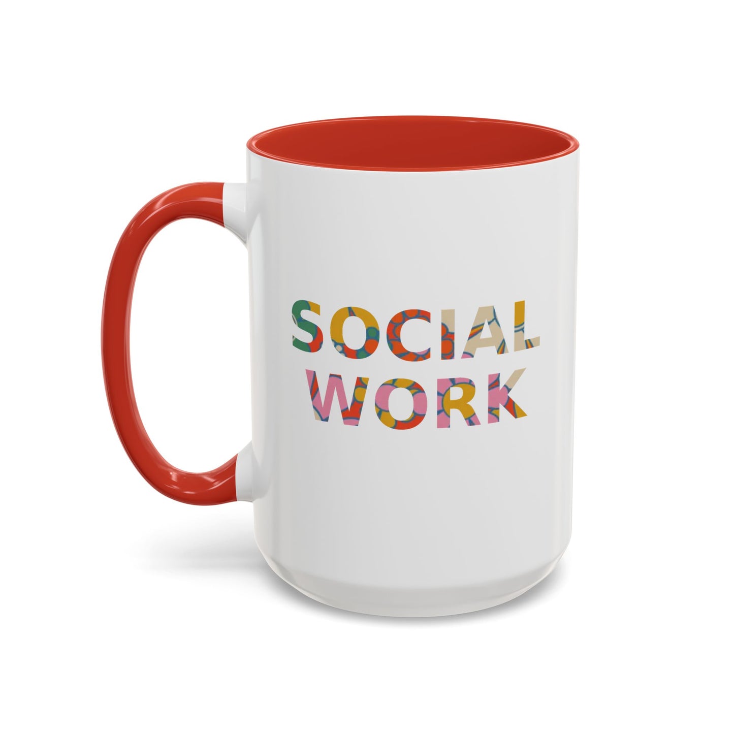 Social Work "Flower Letters" -Accent Mug - 15oz