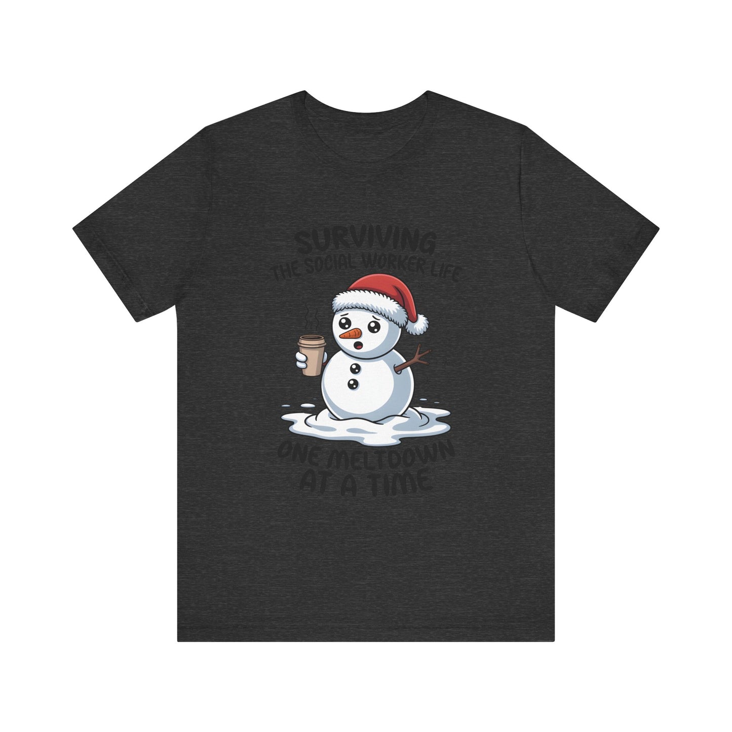 Men's Social Worker Snowman Tee — "Surviving the Social Worker Life: One Meltdown at a Time"