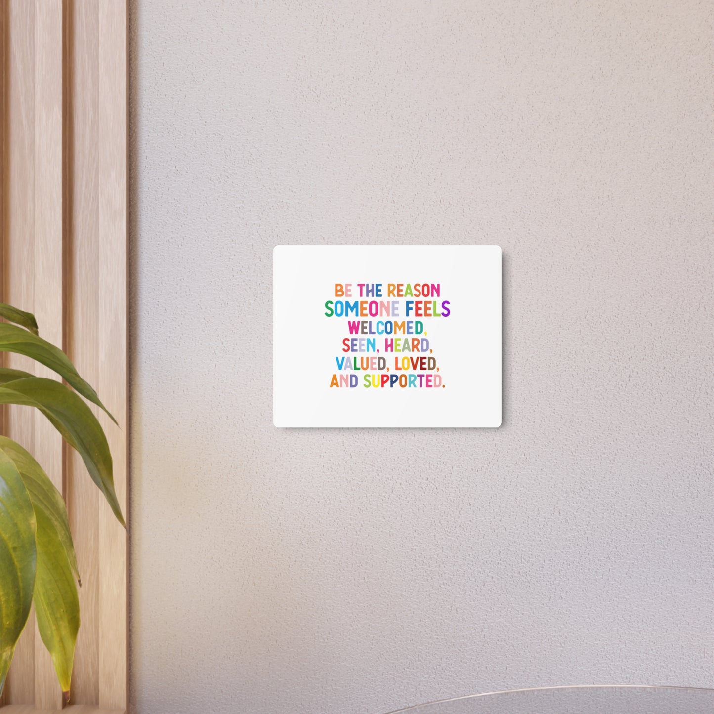 Metal Art Sign - "Be the Reason" Rainbow Inspirational Wall Decor - Social Work