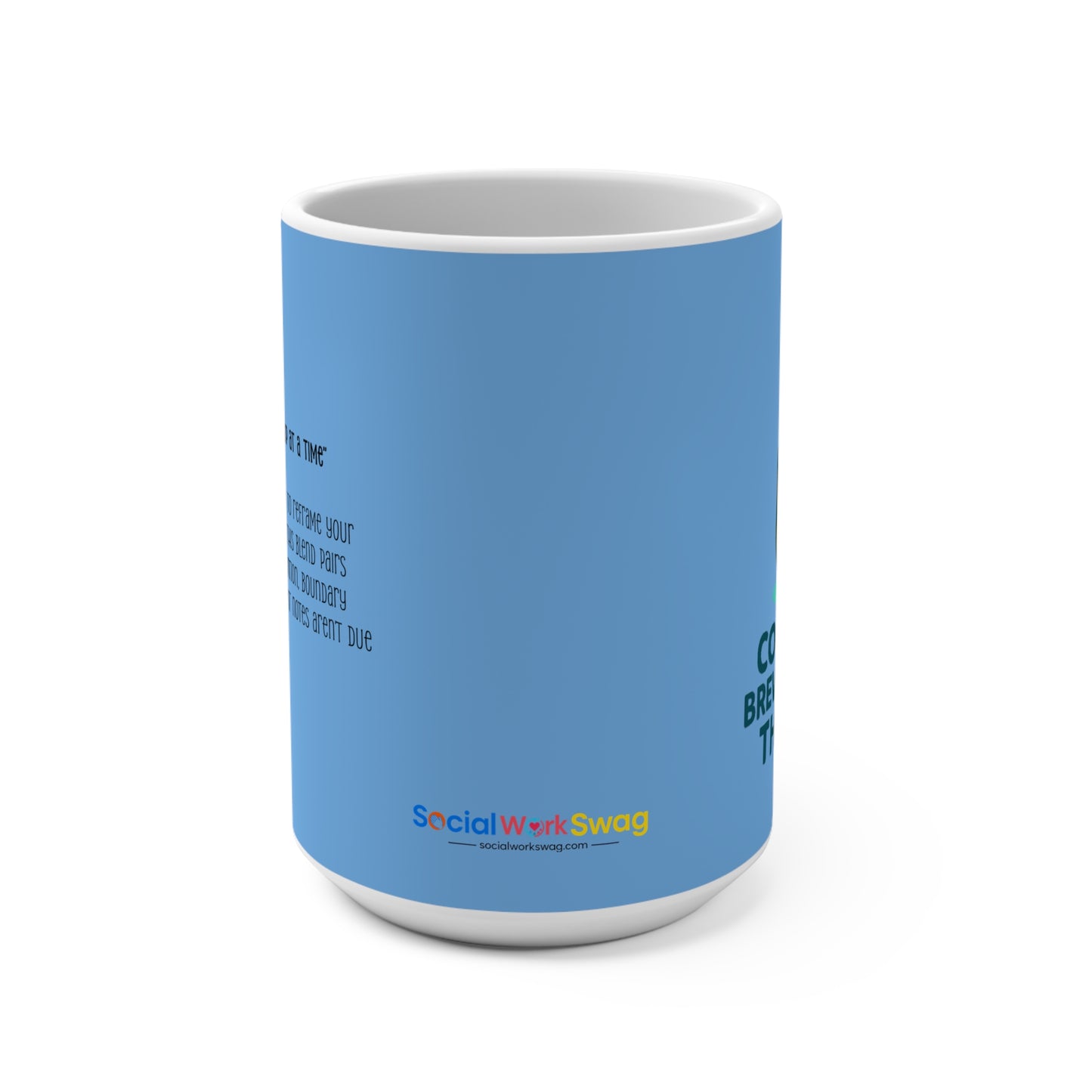 Cognitive Brew-Behavioral Therapy 15oz Mug (Matches Coffee!)