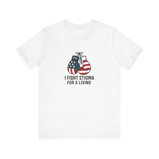 Military Social Work - I Fight Stigma Unisex Jersey Tee