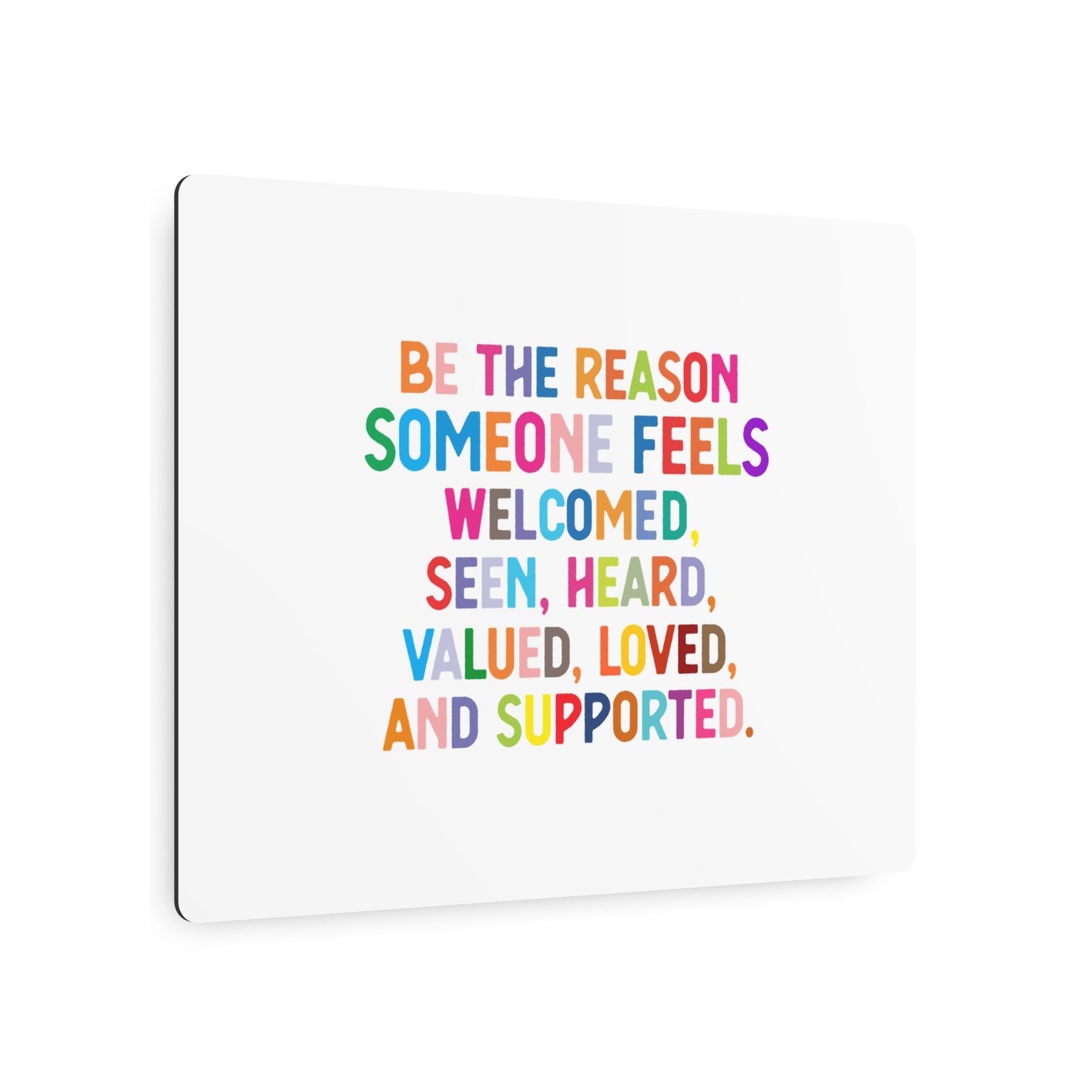 Metal Art Sign - "Be the Reason" Rainbow Inspirational Wall Decor - Social Work