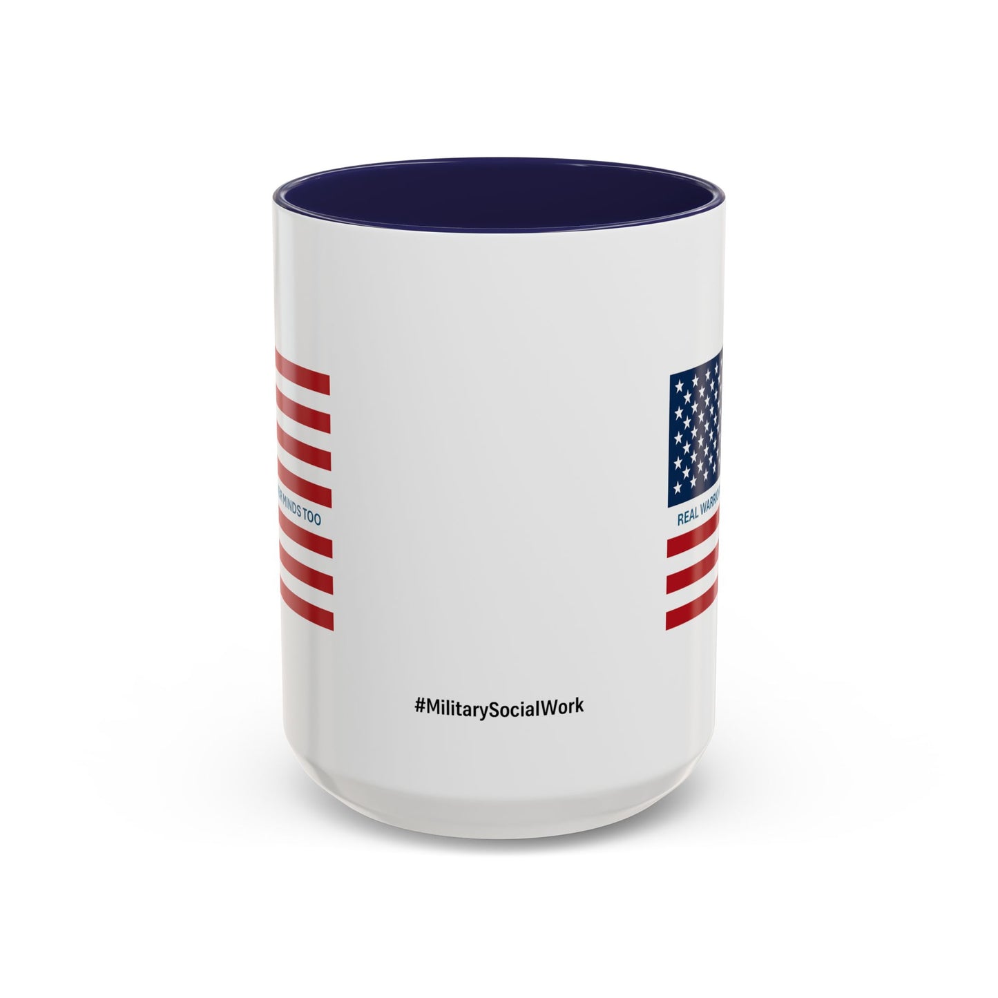 Military Social Work -Empowering Coffee Mug - "Real Warriors Heal Their Minds Too " - Perfect Gift for Advocates and Supporters