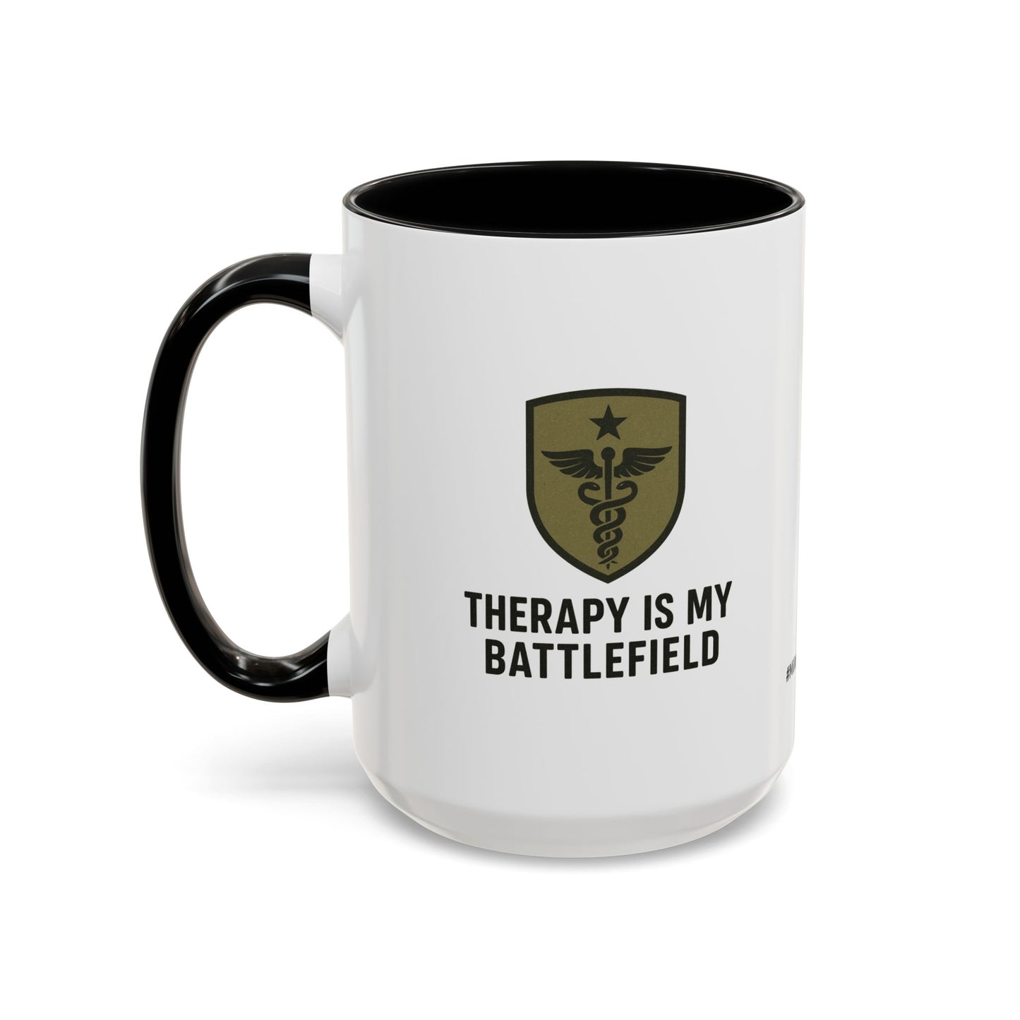 Military Social Work -Empowering Coffee Mug - "Therapy is My Battlefield" - Perfect Gift for Advocates and Supporters