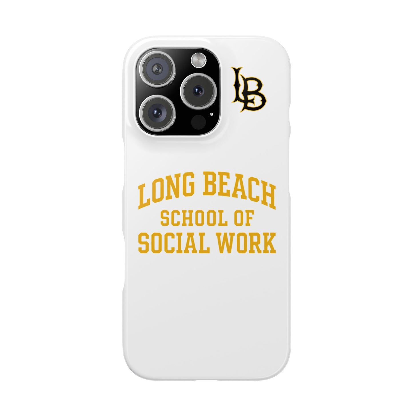 Long Beach State University - Slim I-Phone Case - School of Social Work (White
