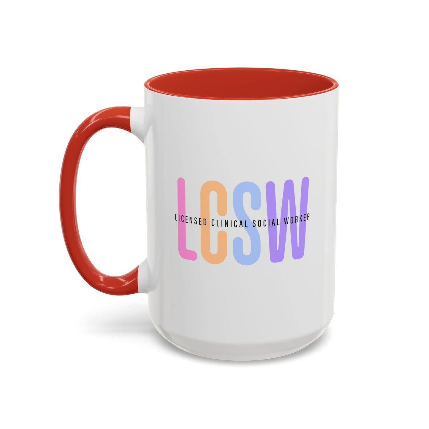 LCSW-Advocate and Caffeinate Accent Coffee Mug — Colorful Social Woker Coffee Cup (15 oz)