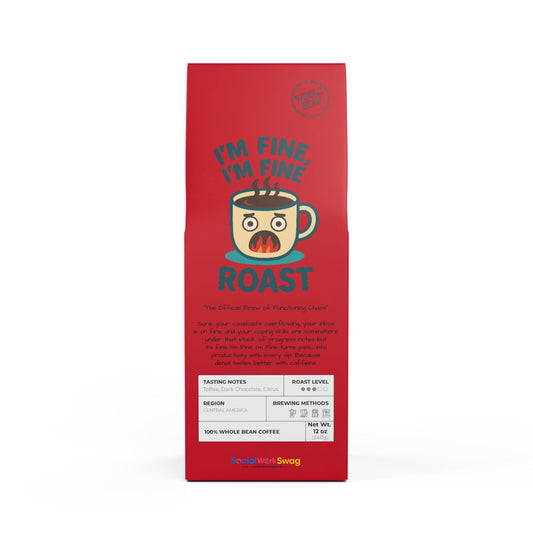 "I'm Fine, I'm Fine" (Whole Bean) - Rock Creek Coffee Bean Blend (Medium Roast)