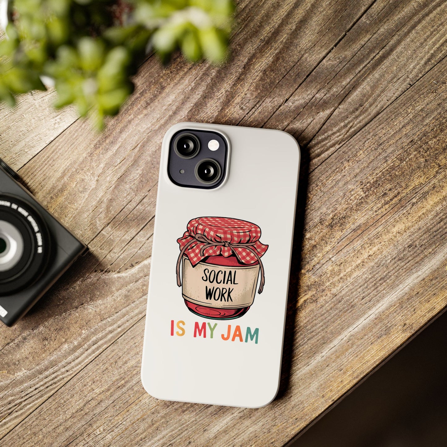 Slim Phone Case — "Social Work Is My Jam" Cute Jar Design for Social Workers