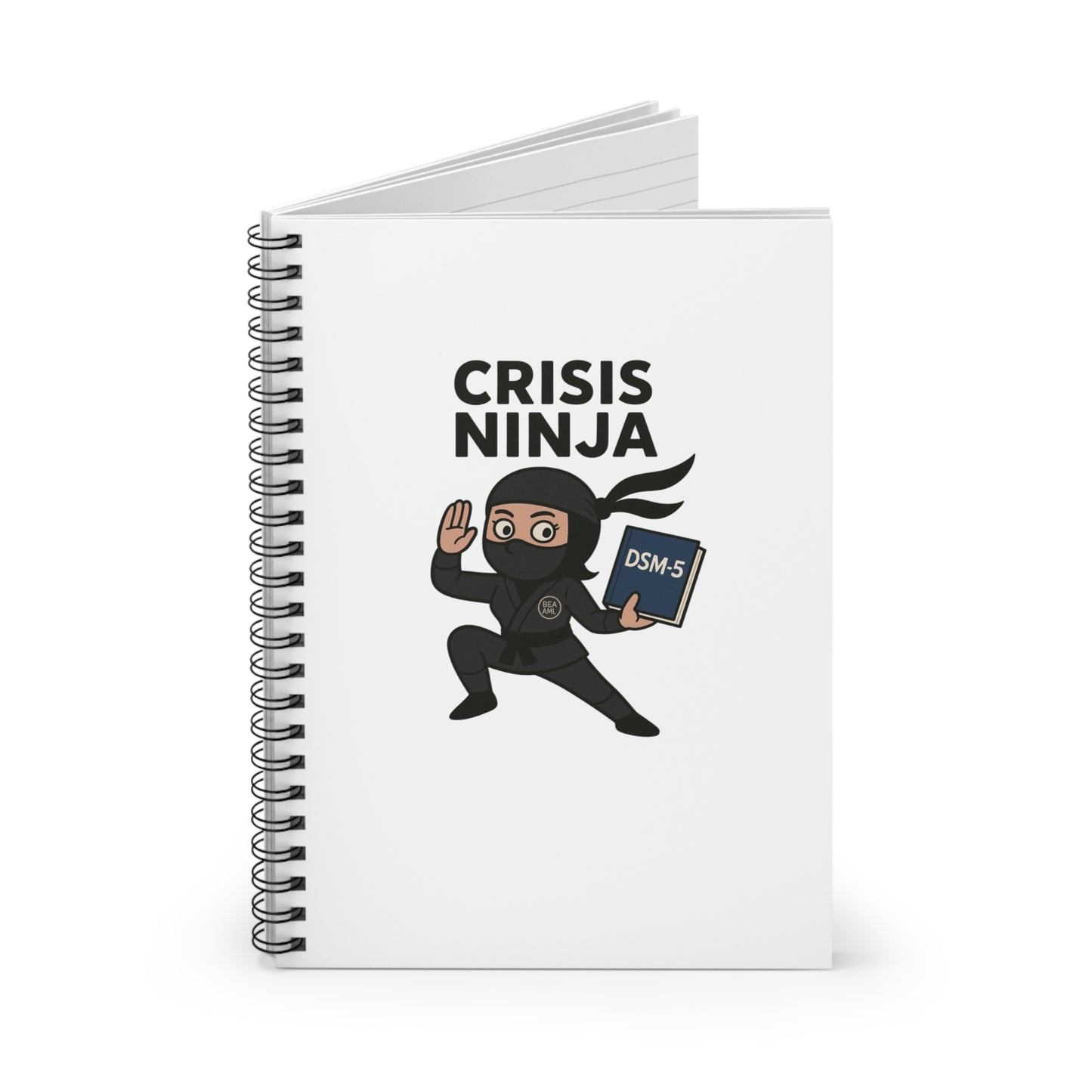 Mental Health - "Crisis Ninja" - Spiral Notebook - Perfect for Students & Professionals