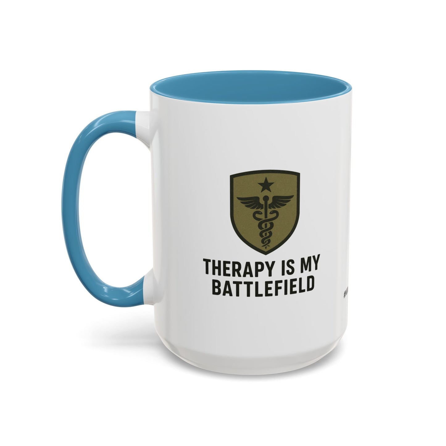 Military Social Work -Empowering Coffee Mug - "Therapy is My Battlefield" - Perfect Gift for Advocates and Supporters