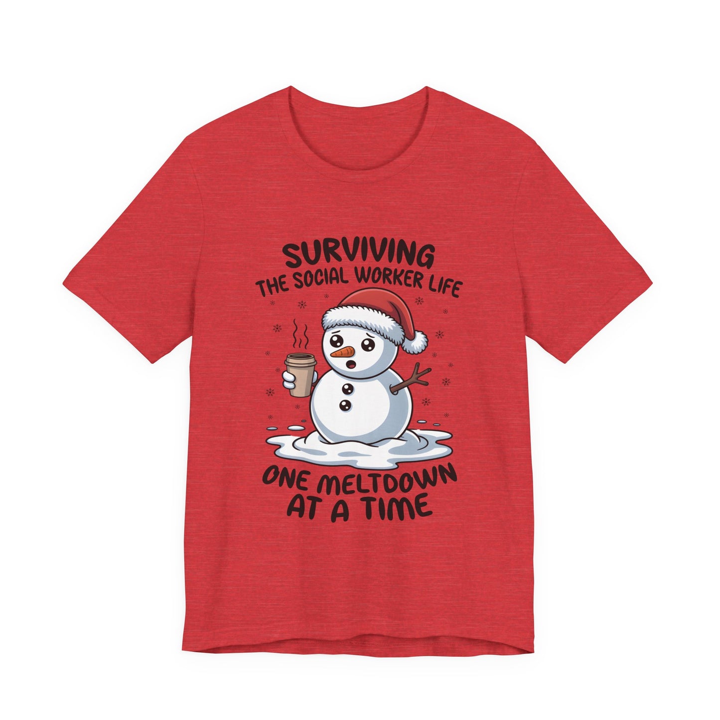 Men's Social Worker Snowman Tee — "Surviving the Social Worker Life: One Meltdown at a Time"
