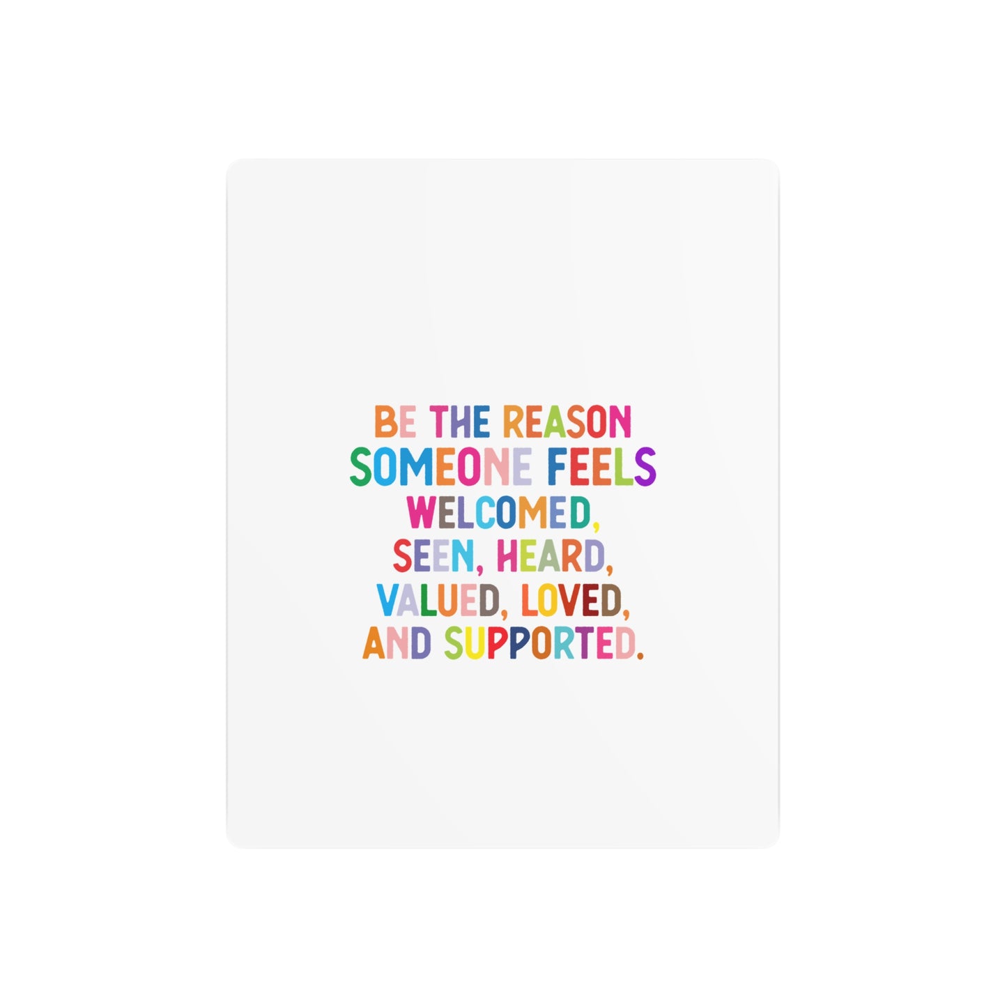 Metal Art Sign - "Be the Reason" Rainbow Inspirational Wall Decor - Social Work