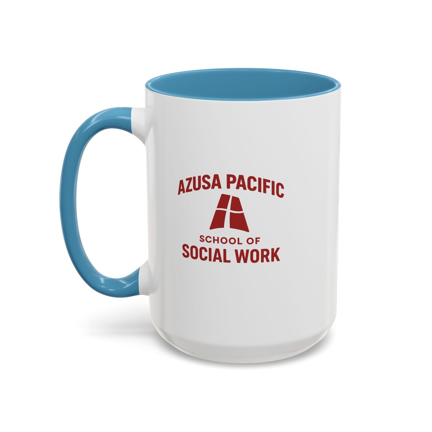 Azusa Pacific University- School of Social Work - Empowering Accent Coffee Mug Collection