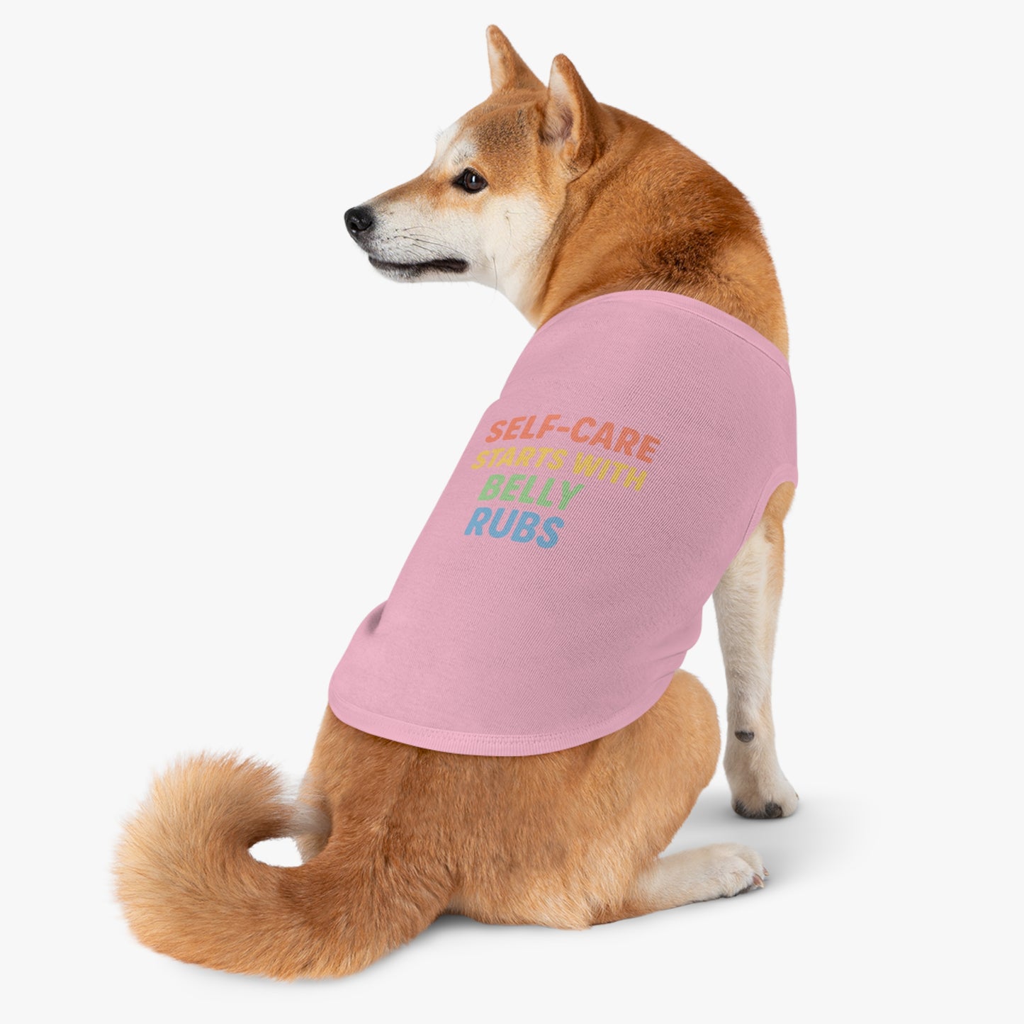 Pet Tank Top — "Self-Care Starts With Belly Rubs" Funny Dog Cat Tee - Mental Health/Social Work