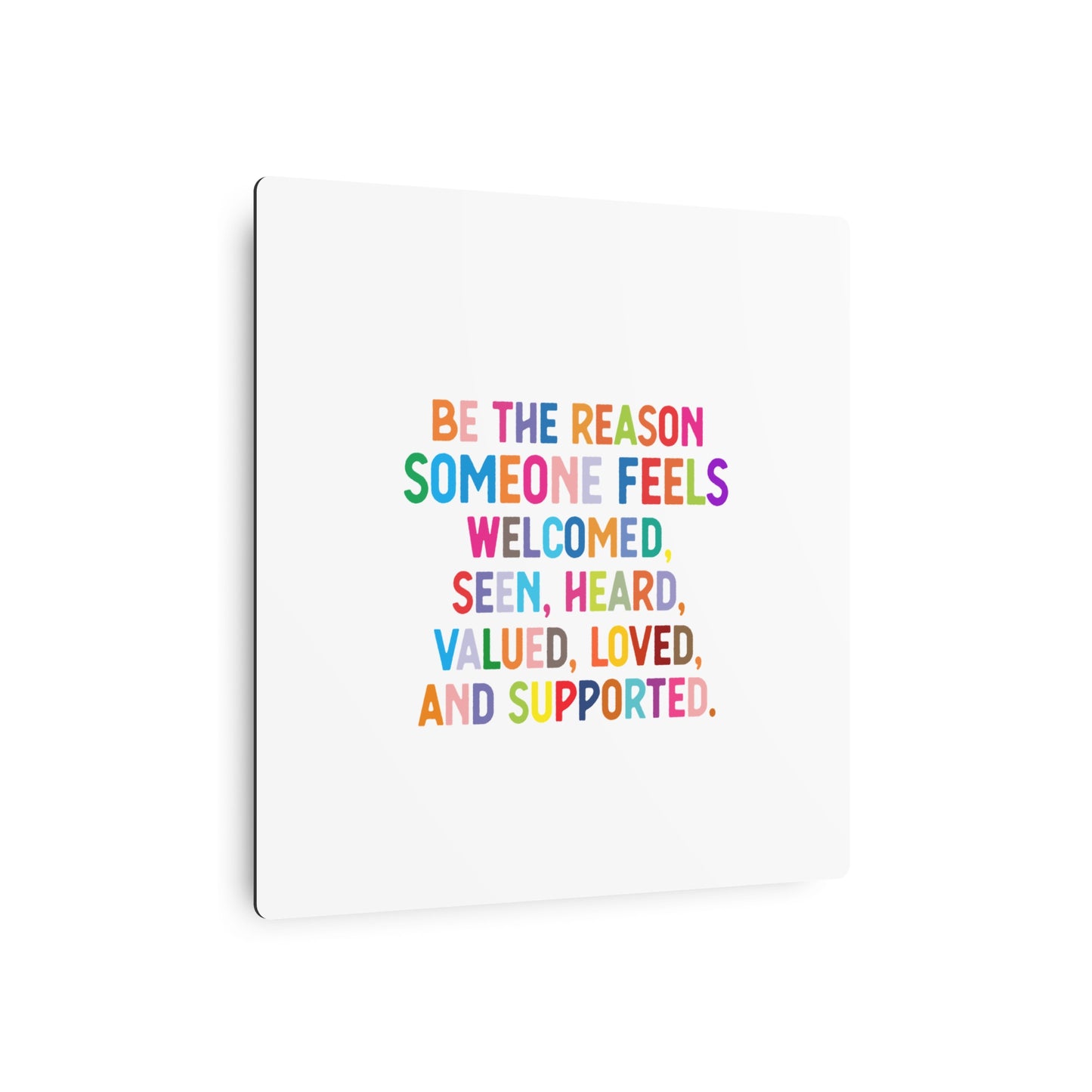 Metal Art Sign - "Be the Reason" Rainbow Inspirational Wall Decor - Social Work