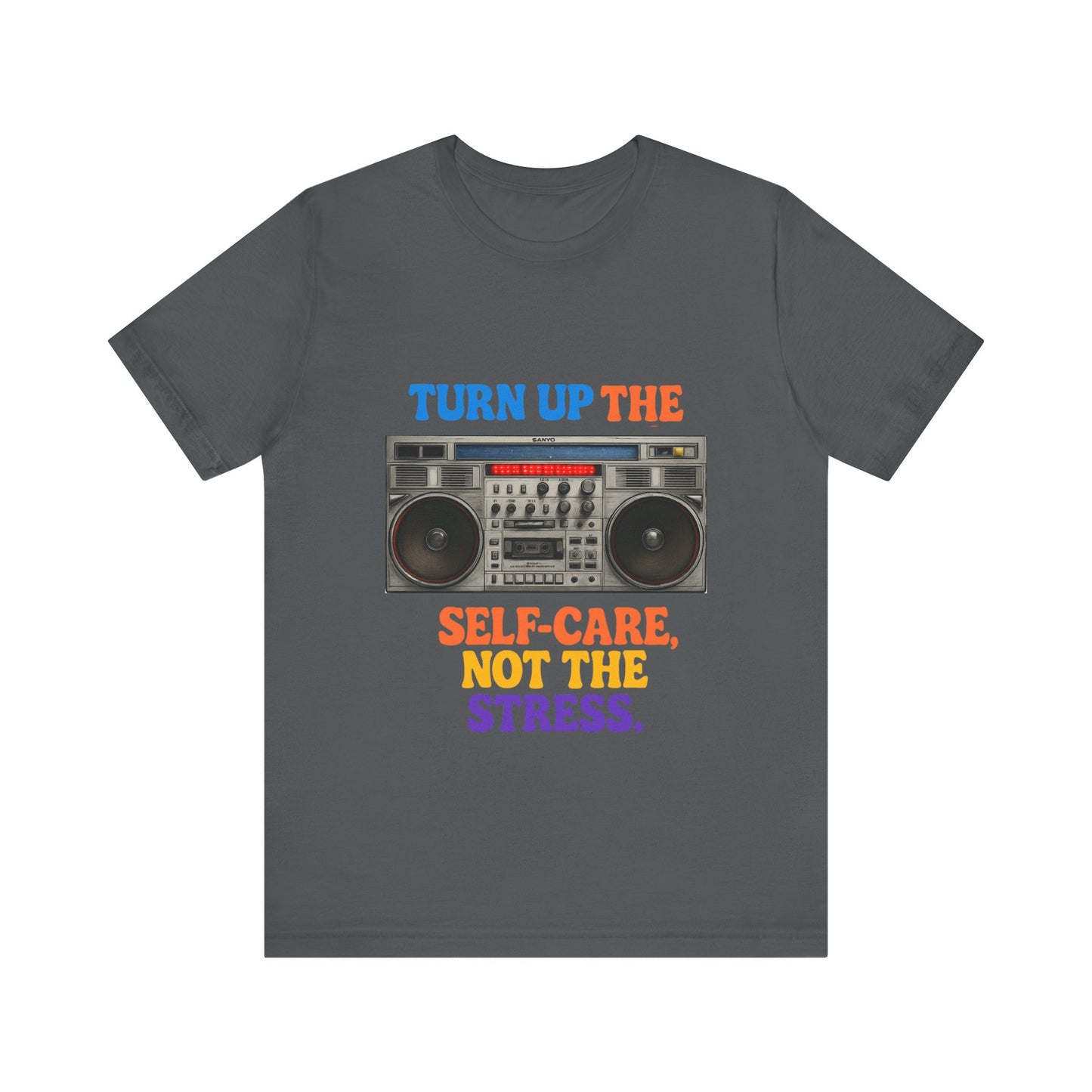 Unisex -Turn Up the Self-Care Tee — Retro Boombox Mental Health Shirt
