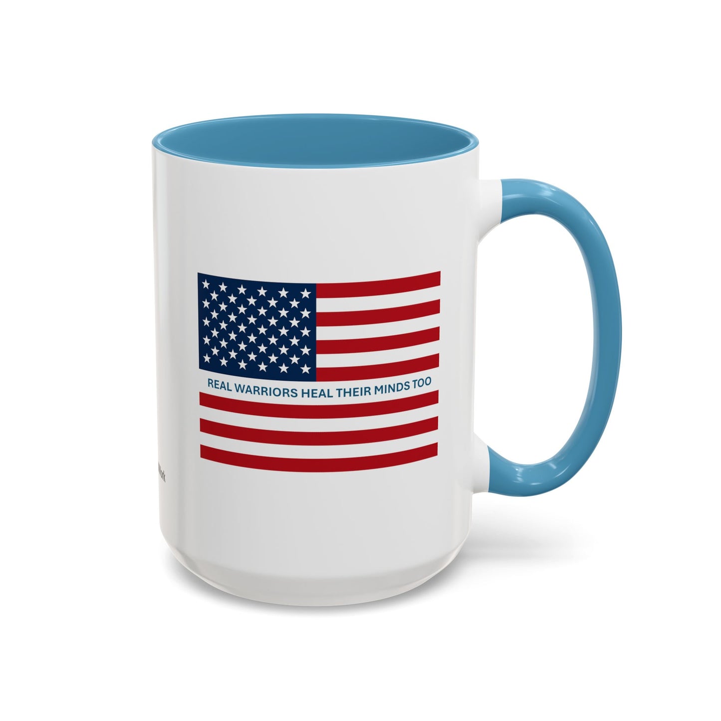 Military Social Work -Empowering Coffee Mug - "Real Warriors Heal Their Minds Too " - Perfect Gift for Advocates and Supporters