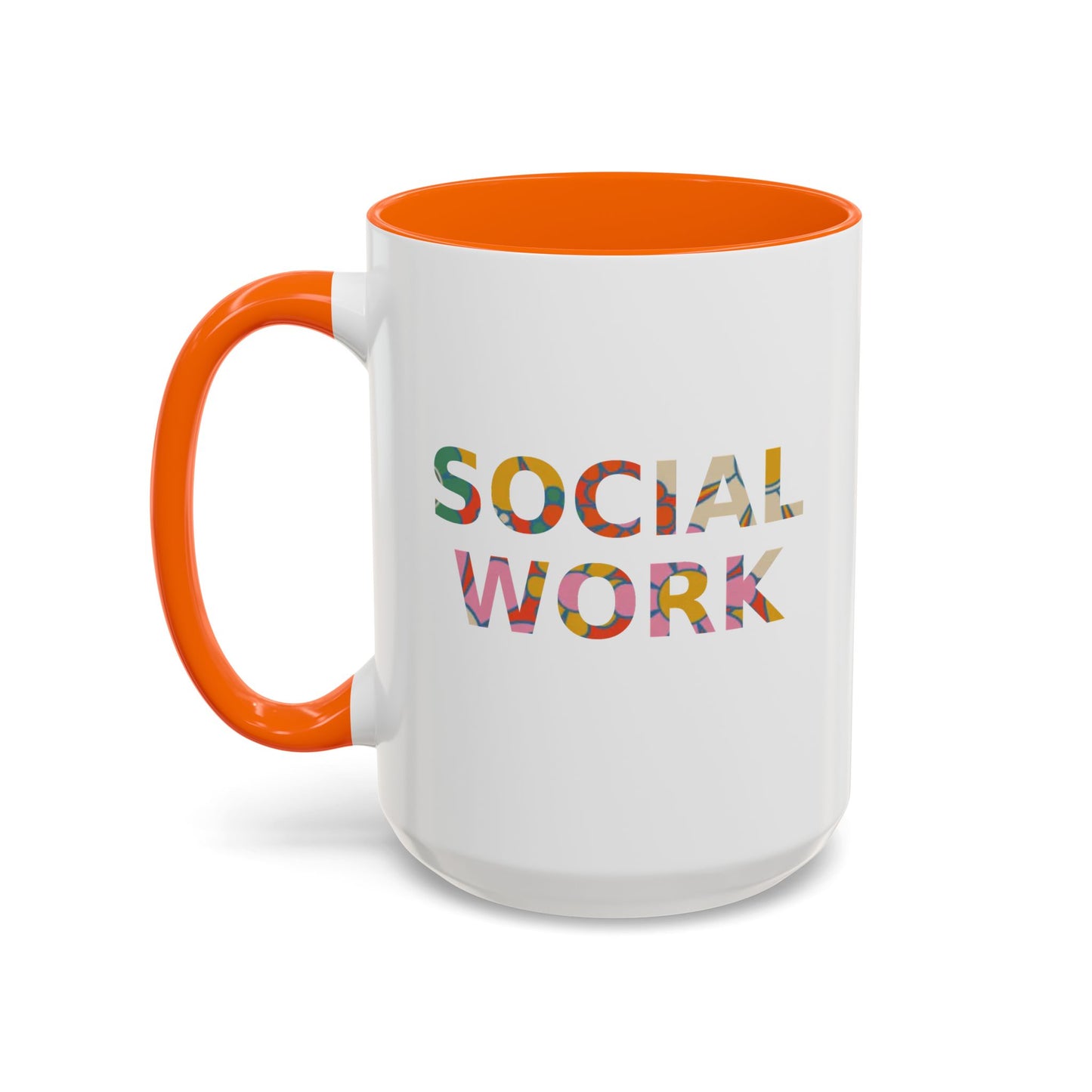 Social Work "Flower Letters" -Accent Mug - 15oz