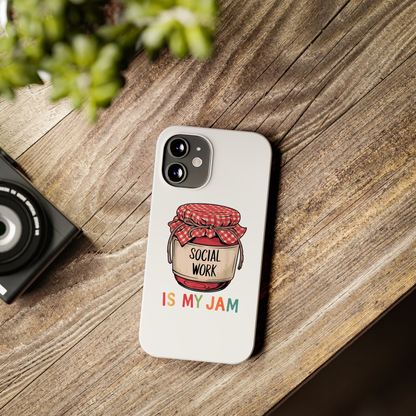 Slim Phone Case — "Social Work Is My Jam" Cute Jar Design for Social Workers