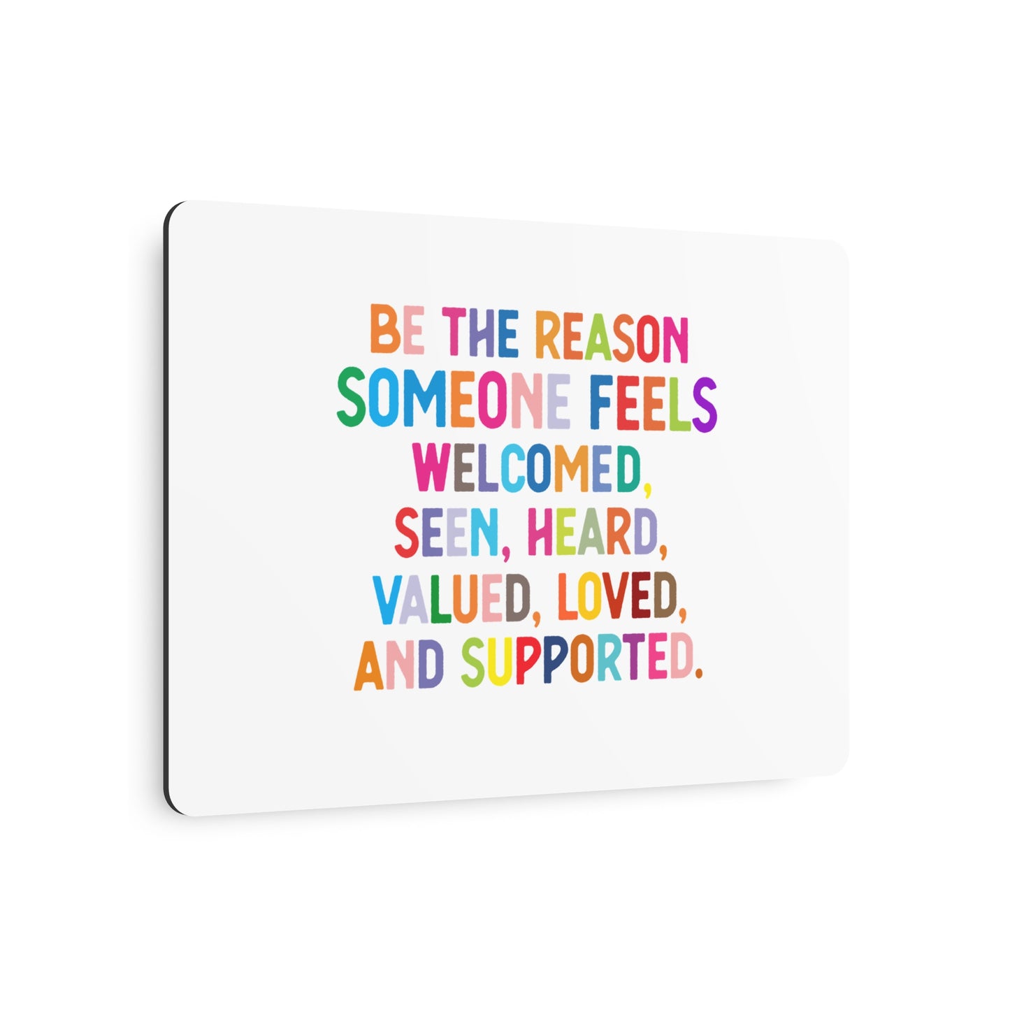 Metal Art Sign - "Be the Reason" Rainbow Inspirational Wall Decor - Social Work