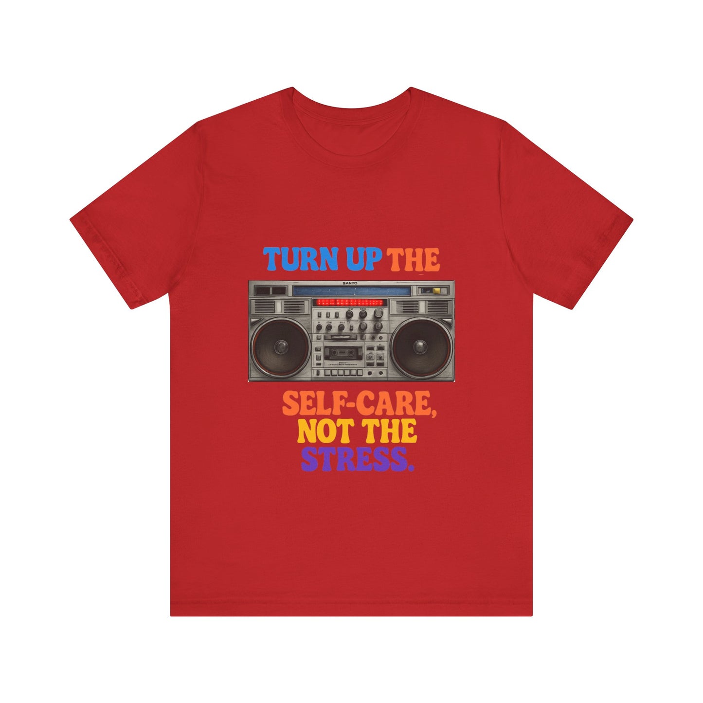 Unisex -Turn Up the Self-Care Tee — Retro Boombox Mental Health Shirt