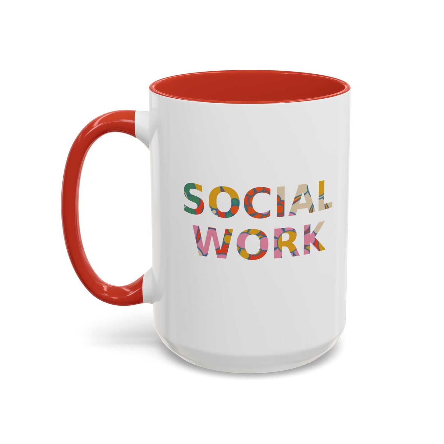 Social Work "Flower Letters" -Accent Mug - 15oz