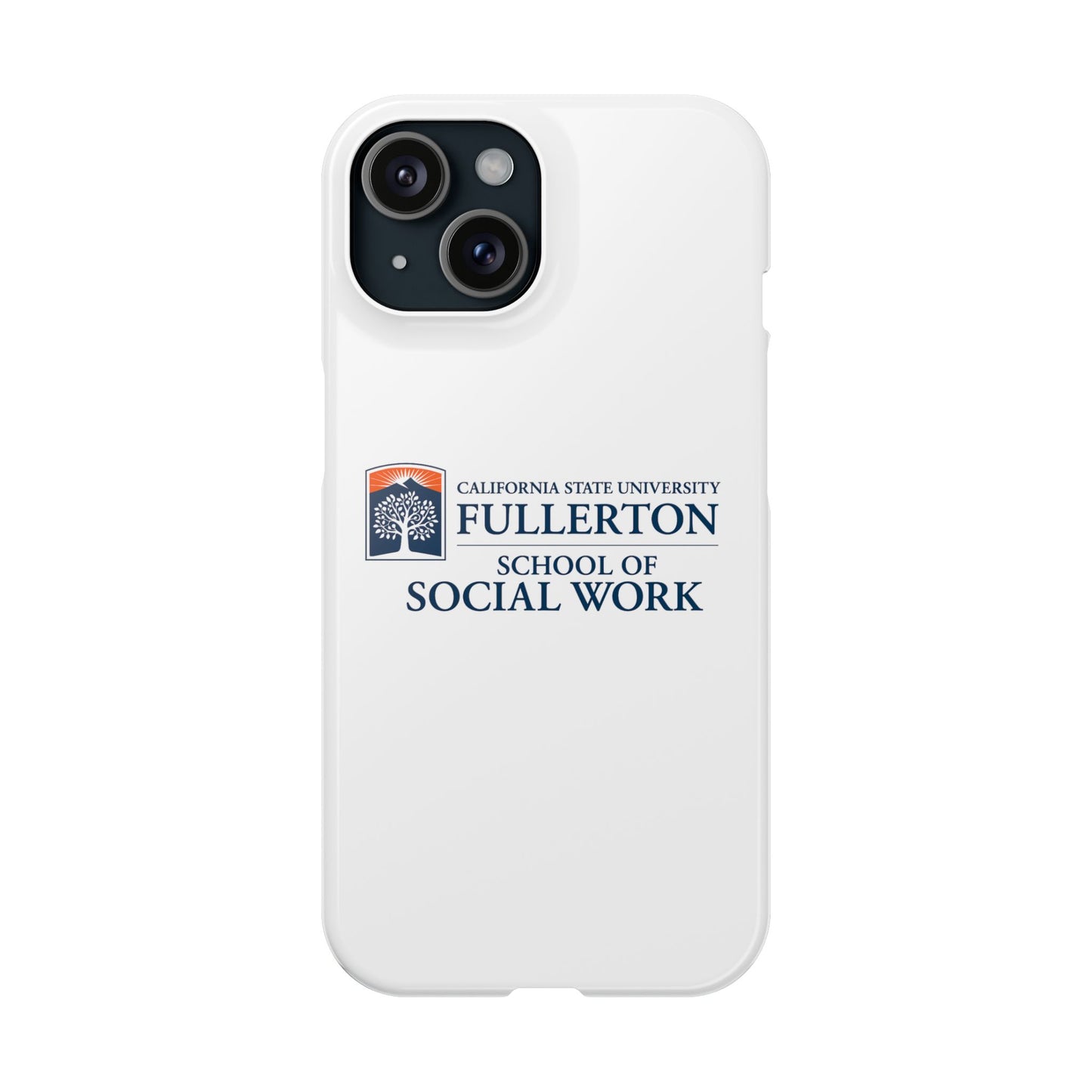 Cal State Fullerton University - Slim I-Phone Case - School of Social Work (White)