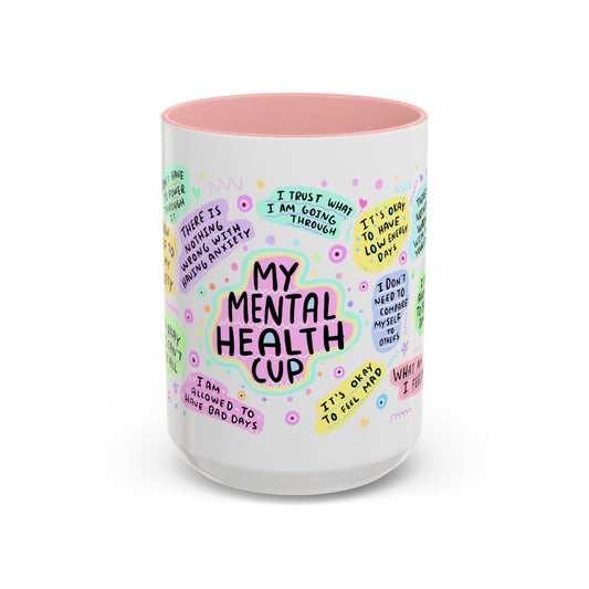 Mental Health Coffee Mug — "My Mental Health Cup" Affirmation Accent Mug