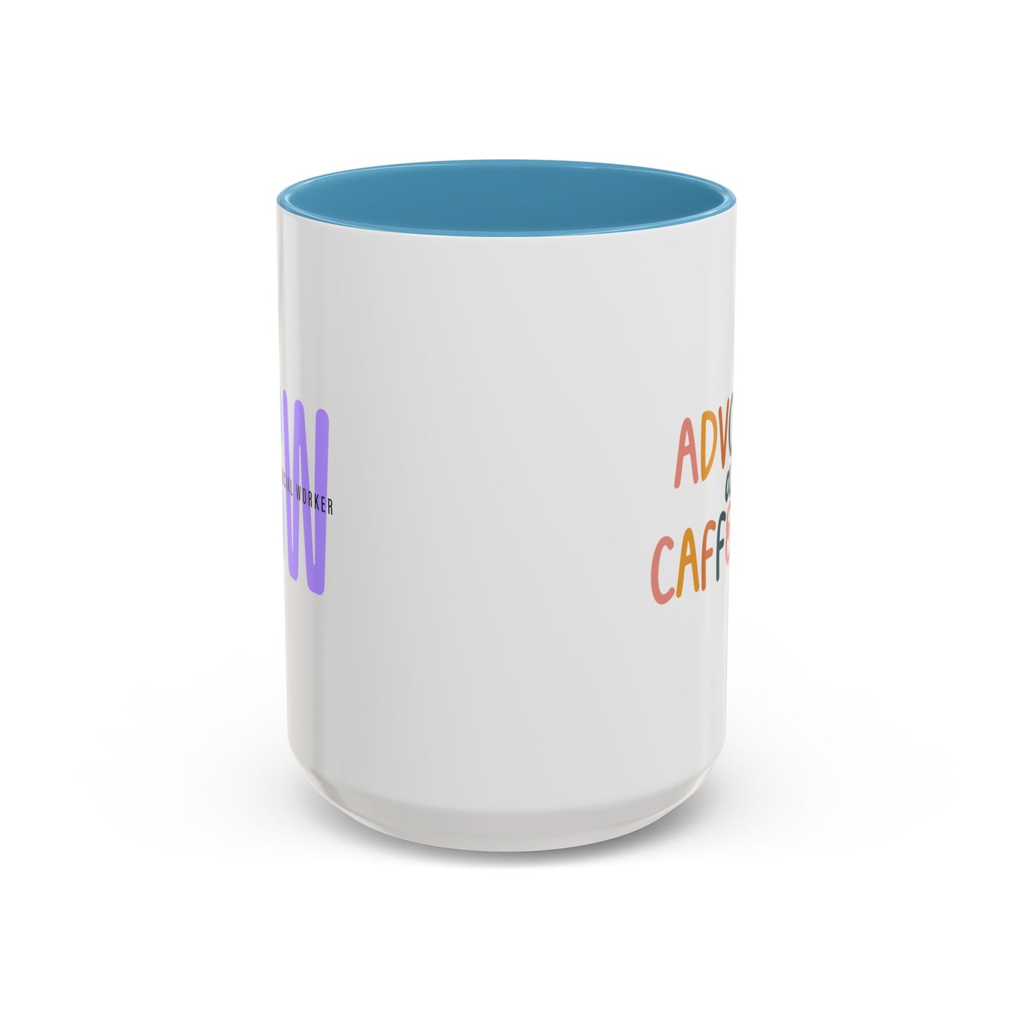 LCSW-Advocate and Caffeinate Accent Coffee Mug — Colorful Social Woker Coffee Cup (15 oz)
