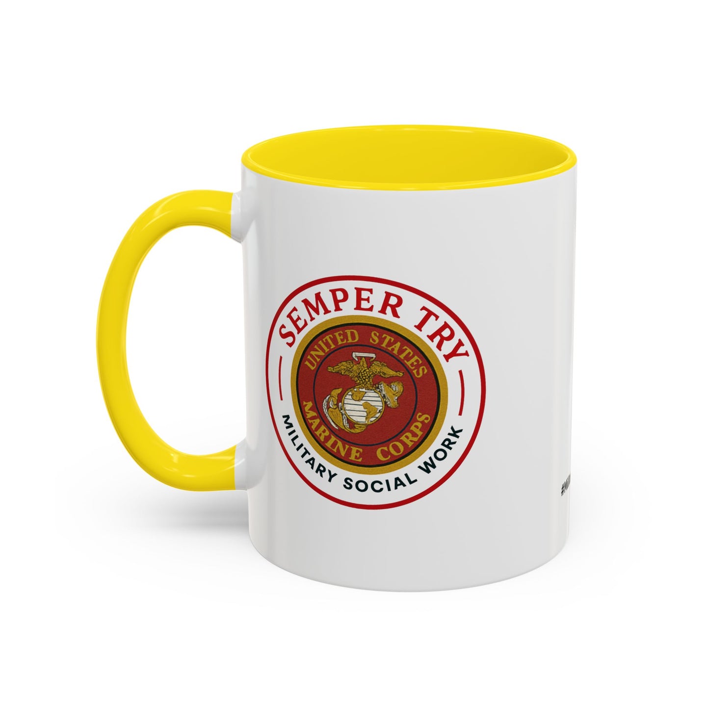 Copy of Military Social Work -Empowering Coffee Mug - "Semper Try" - Perfect Gift for Advocates and Supporters