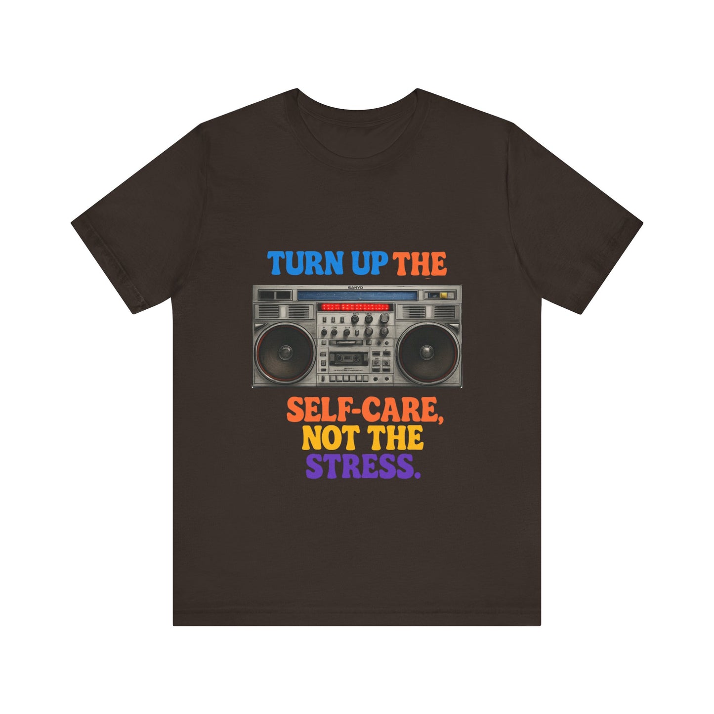 Unisex -Turn Up the Self-Care Tee — Retro Boombox Mental Health Shirt