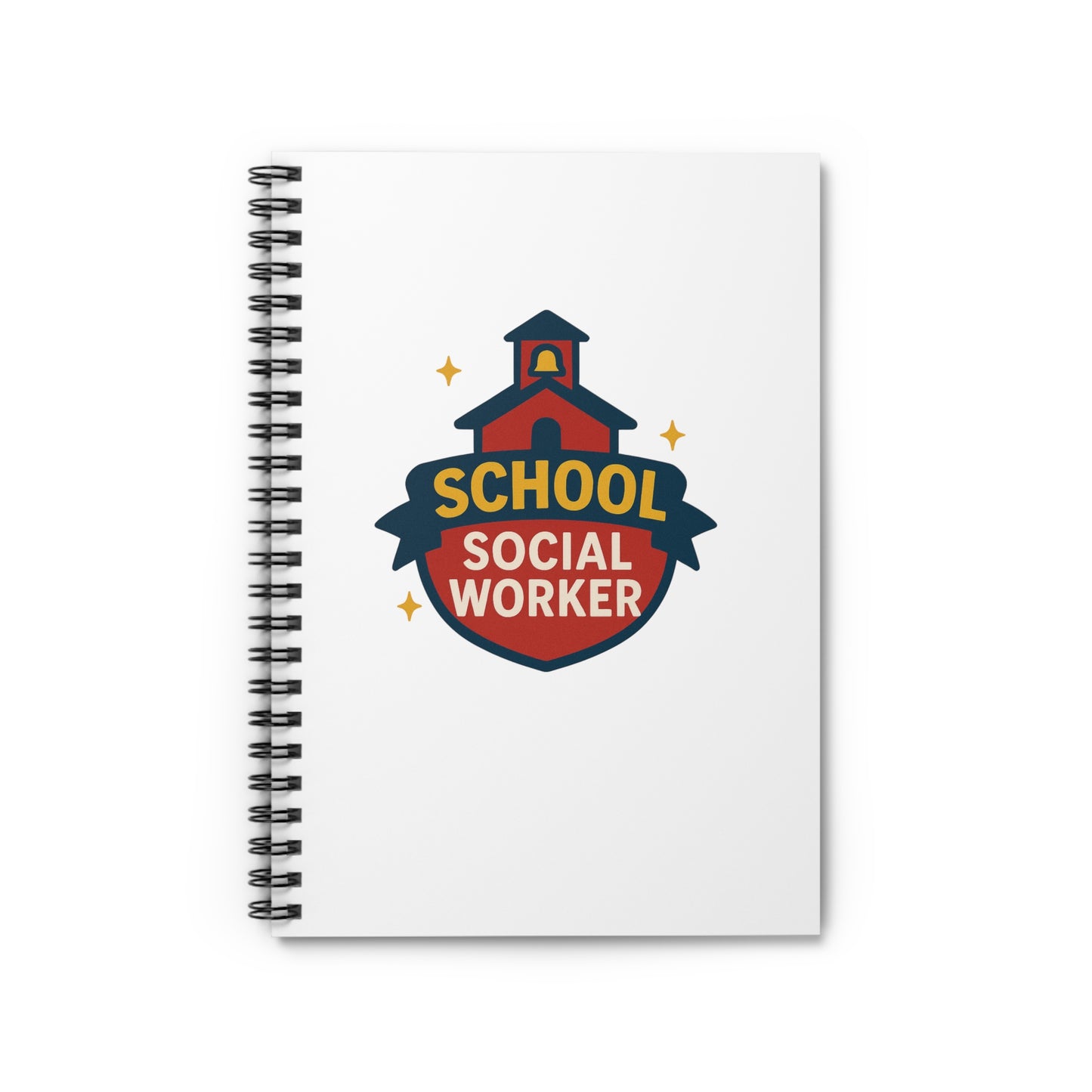 School Social Worker Spiral Notebook - Ruled Line for Educators