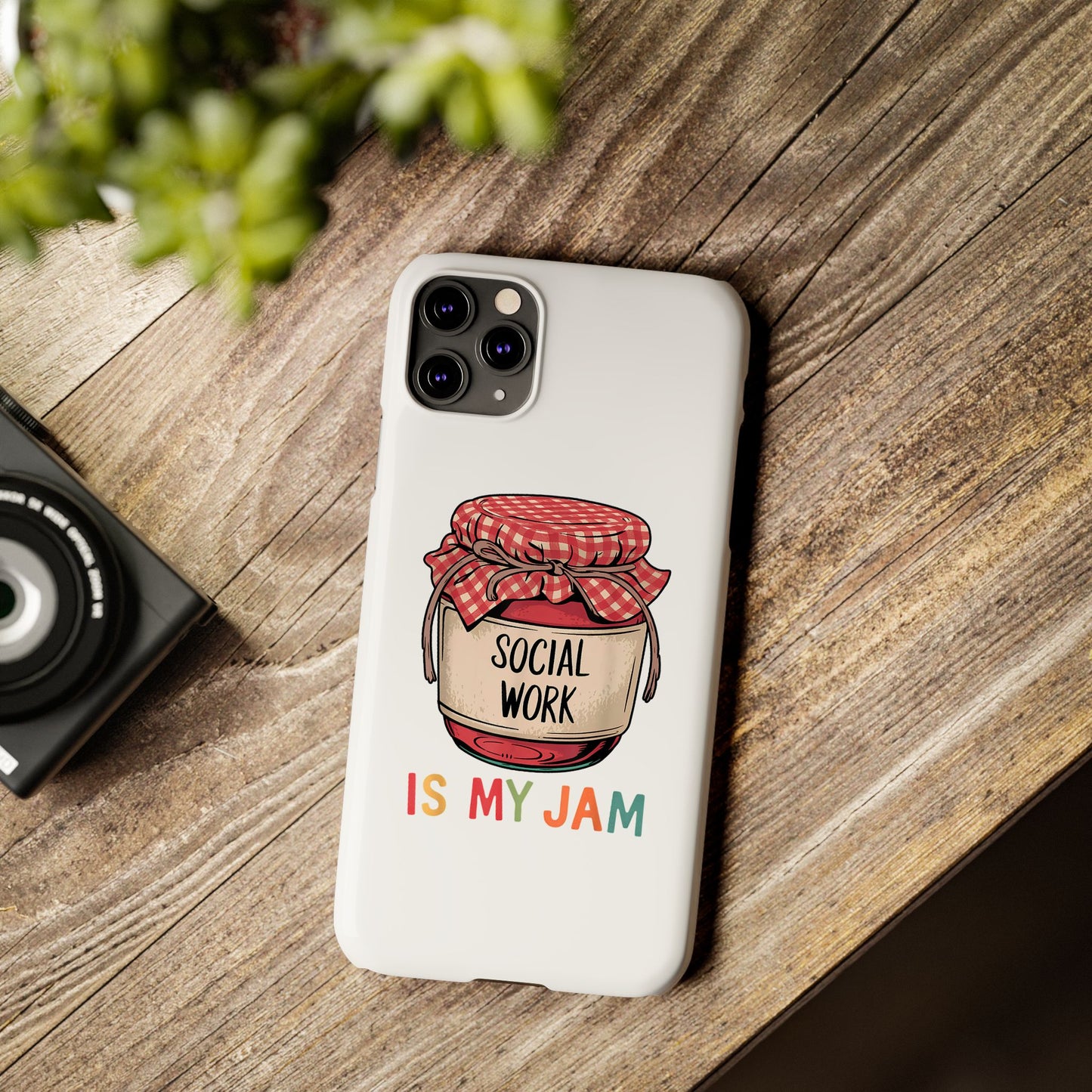 Slim Phone Case — "Social Work Is My Jam" Cute Jar Design for Social Workers