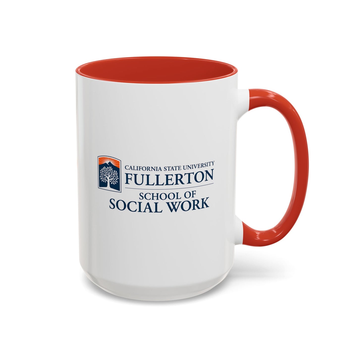Cal State Fullerton - School of Social Work - Empowering Accent Coffee Mug Collection