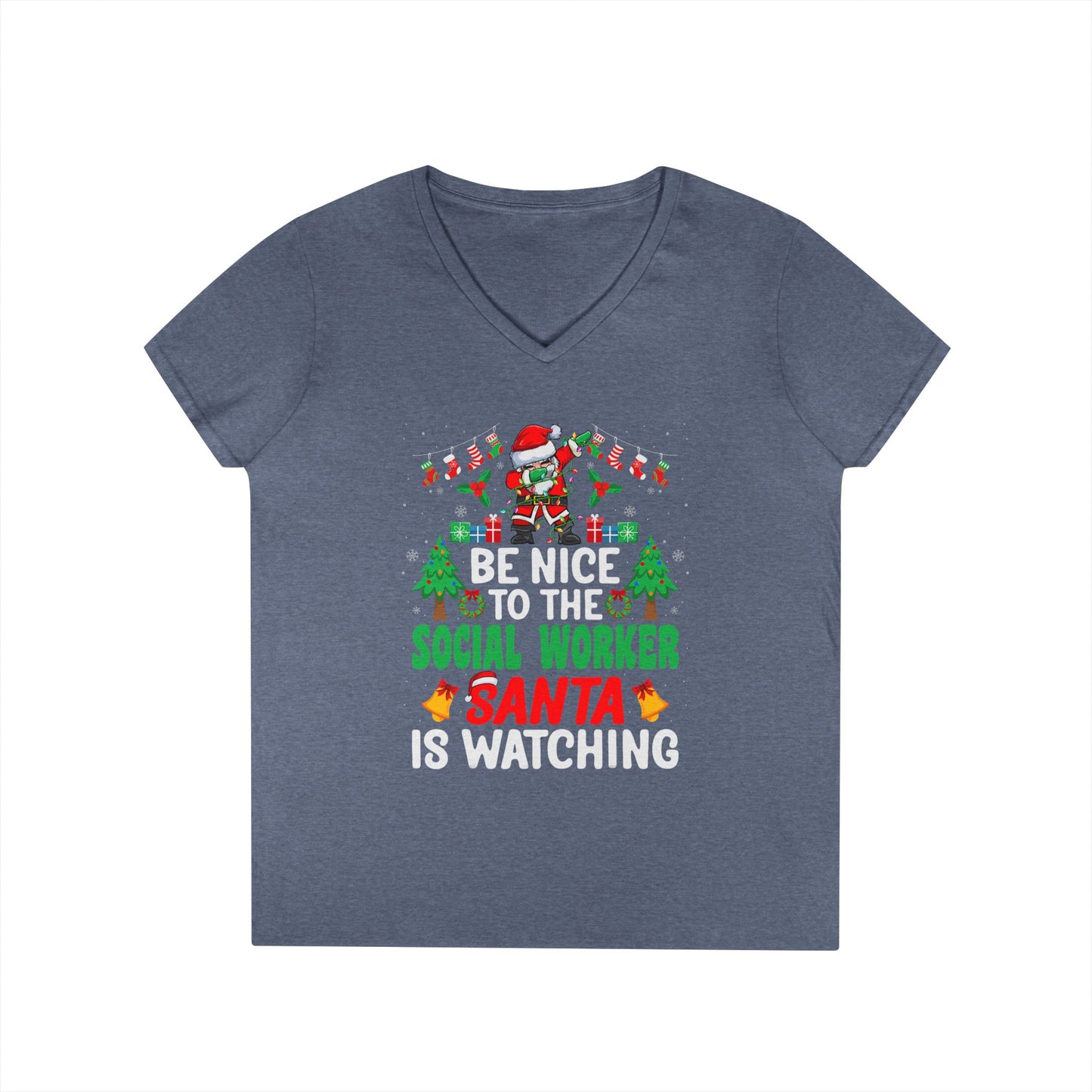 Social Worker Christmas V-Neck Tee — "Be Nice to the Social Worker Santa Is Watching"