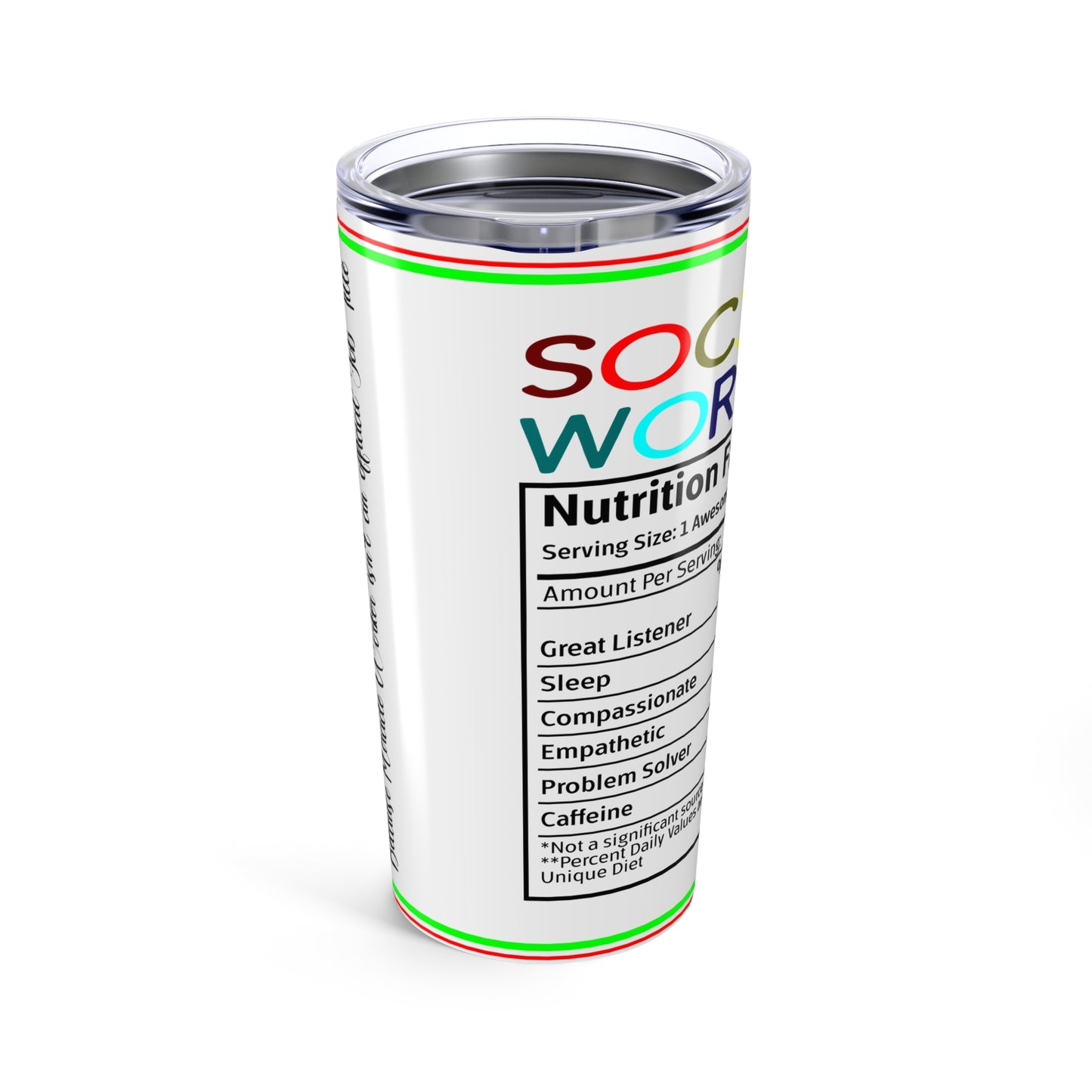 Social Worker 20oz Tumbler — Nutritional Facts Design, Colorful & Fun!