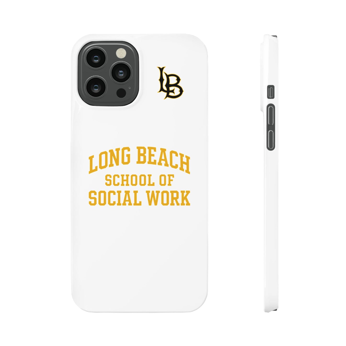Long Beach State University - Slim I-Phone Case - School of Social Work (White
