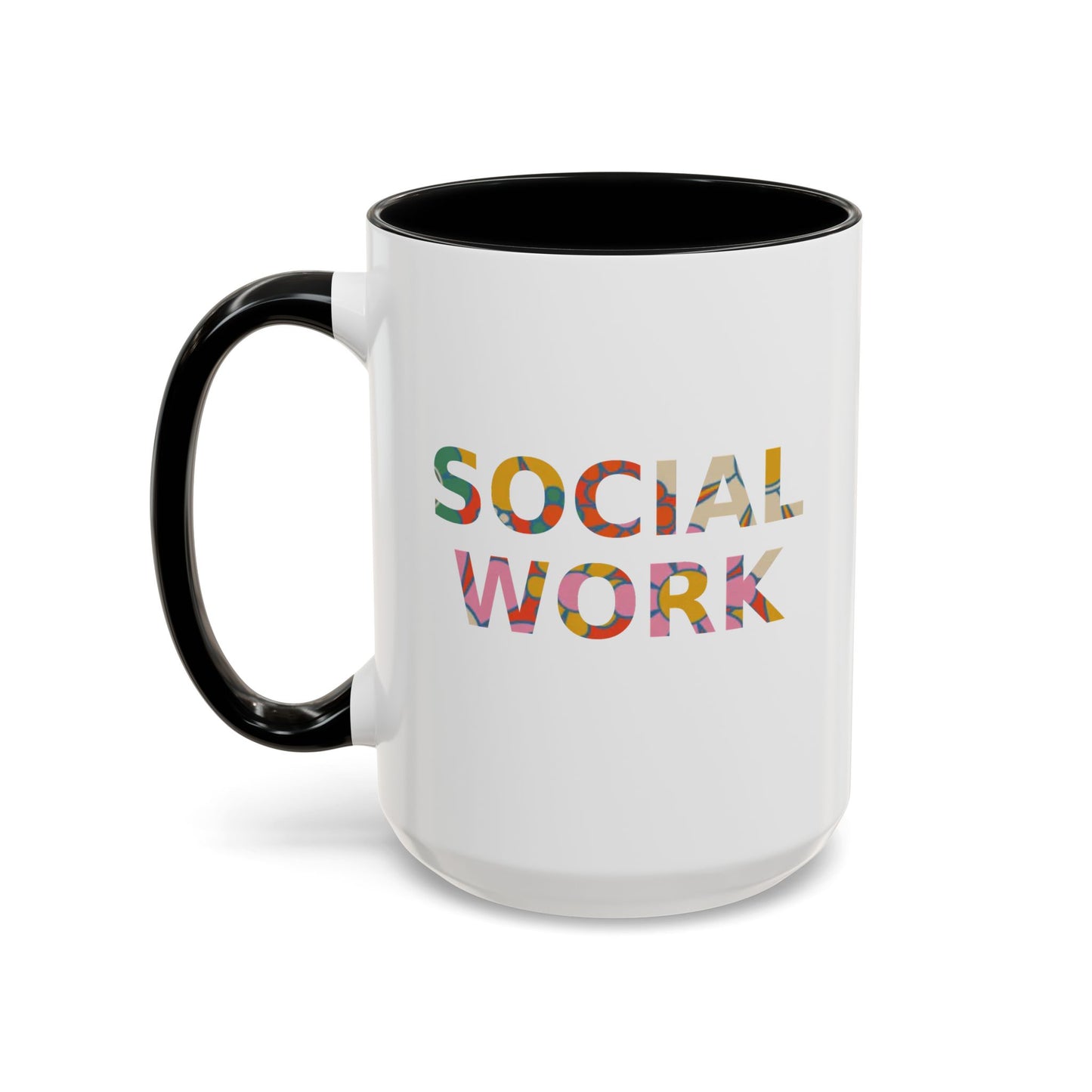 Social Work "Flower Letters" -Accent Mug - 15oz