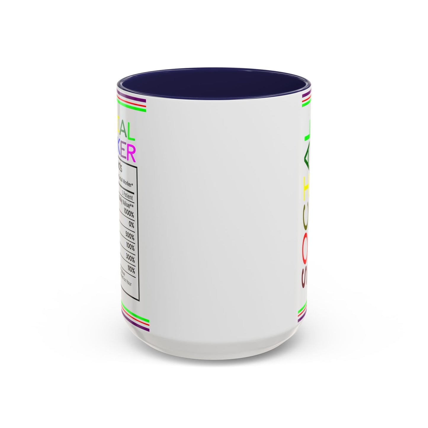 Social Worker Coffee Mug — Colorful Accent Mug with ‘Social Worker Ingredients’ Text (15oz)
