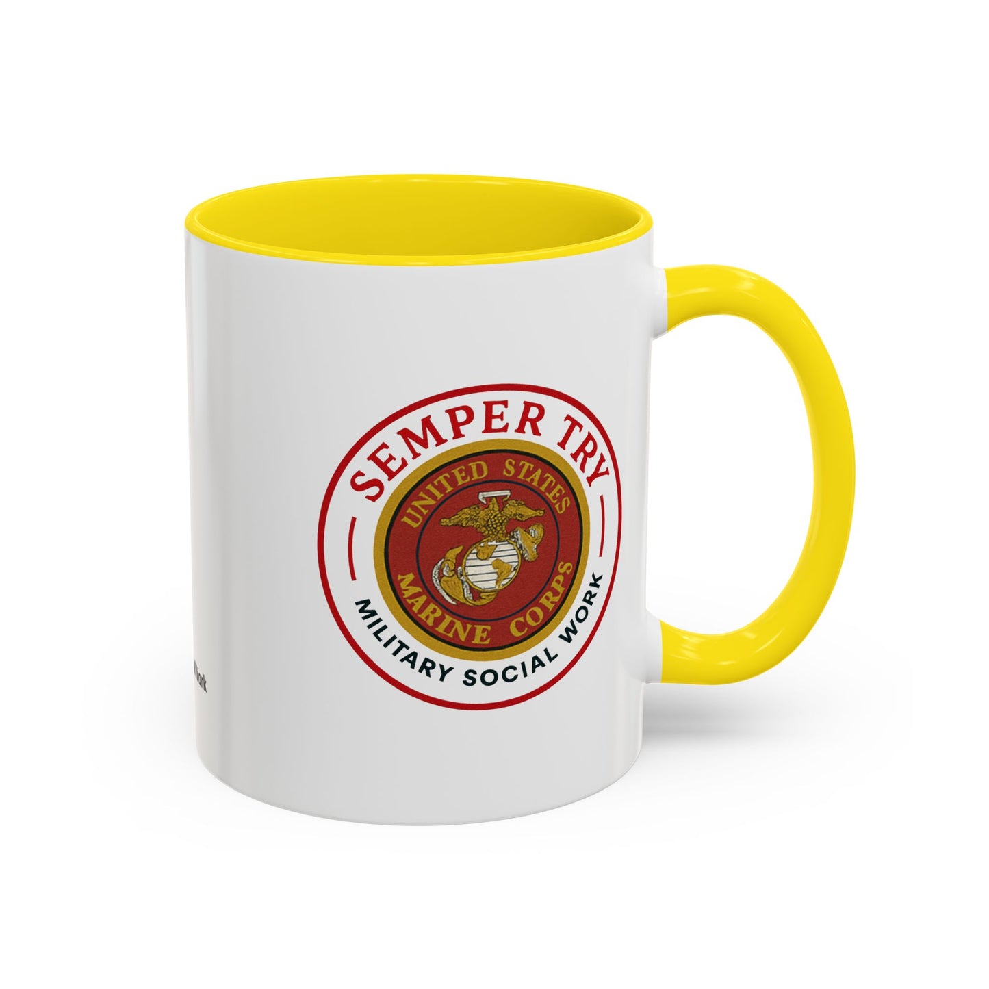 Copy of Military Social Work -Empowering Coffee Mug - "Semper Try" - Perfect Gift for Advocates and Supporters