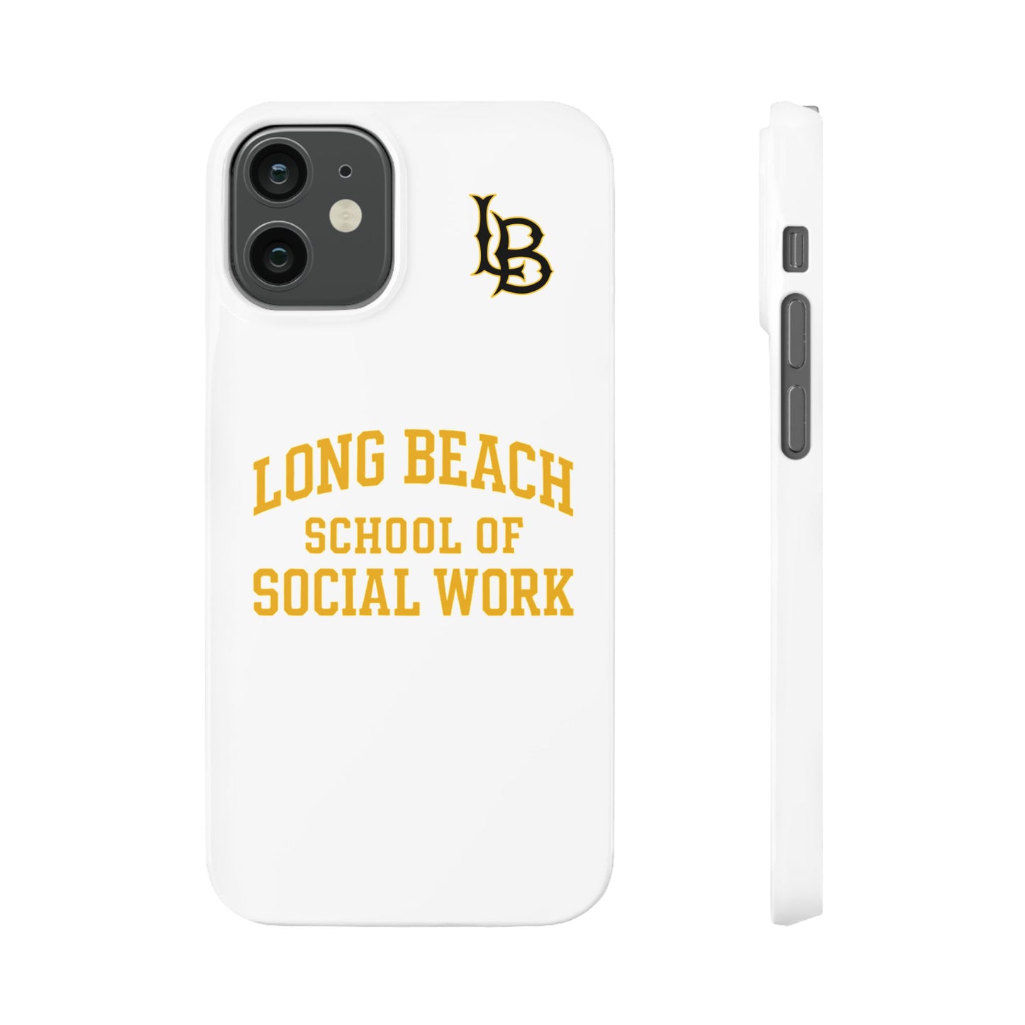 Long Beach State University - Slim I-Phone Case - School of Social Work (White