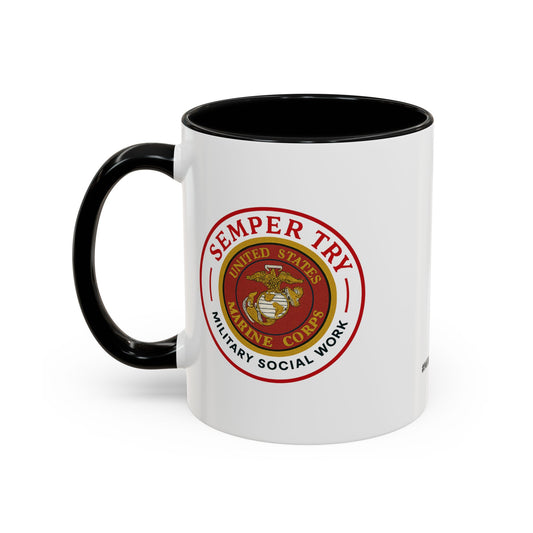 Copy of Military Social Work -Empowering Coffee Mug - "Semper Try" - Perfect Gift for Advocates and Supporters