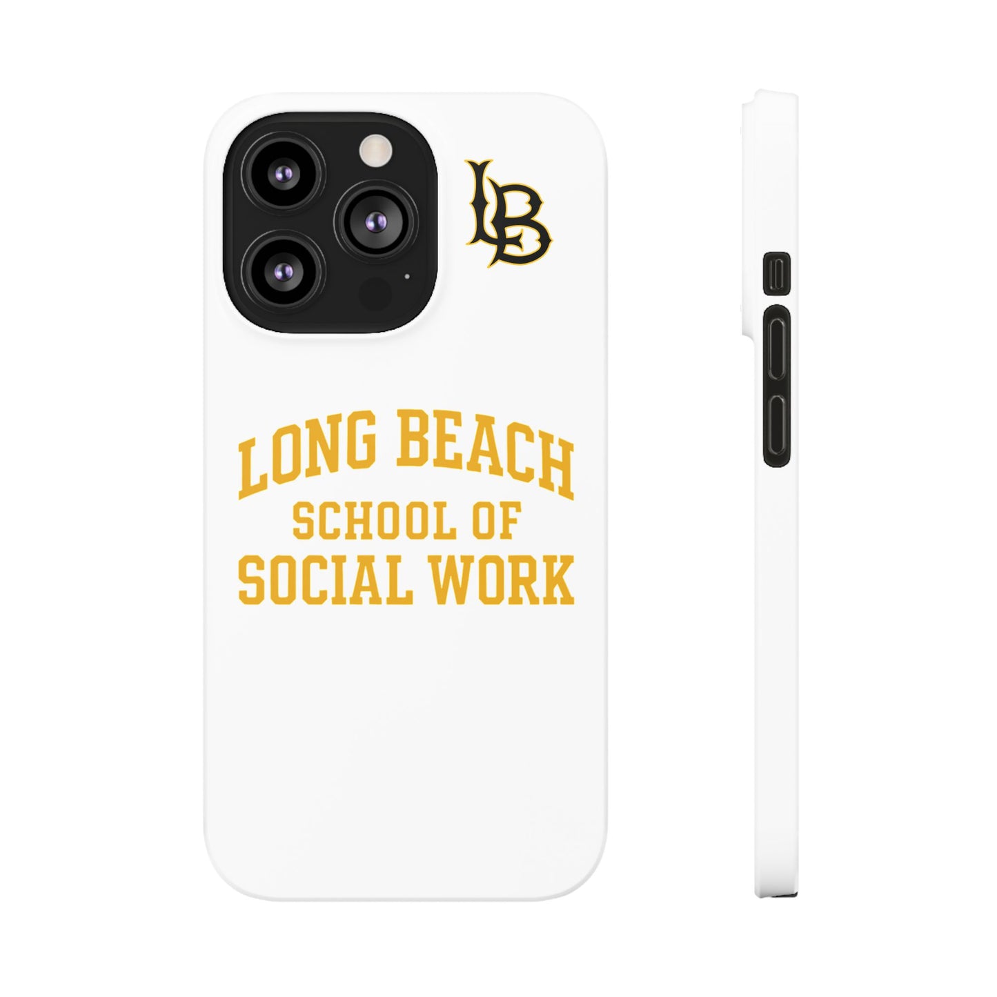 Long Beach State University - Slim I-Phone Case - School of Social Work (White