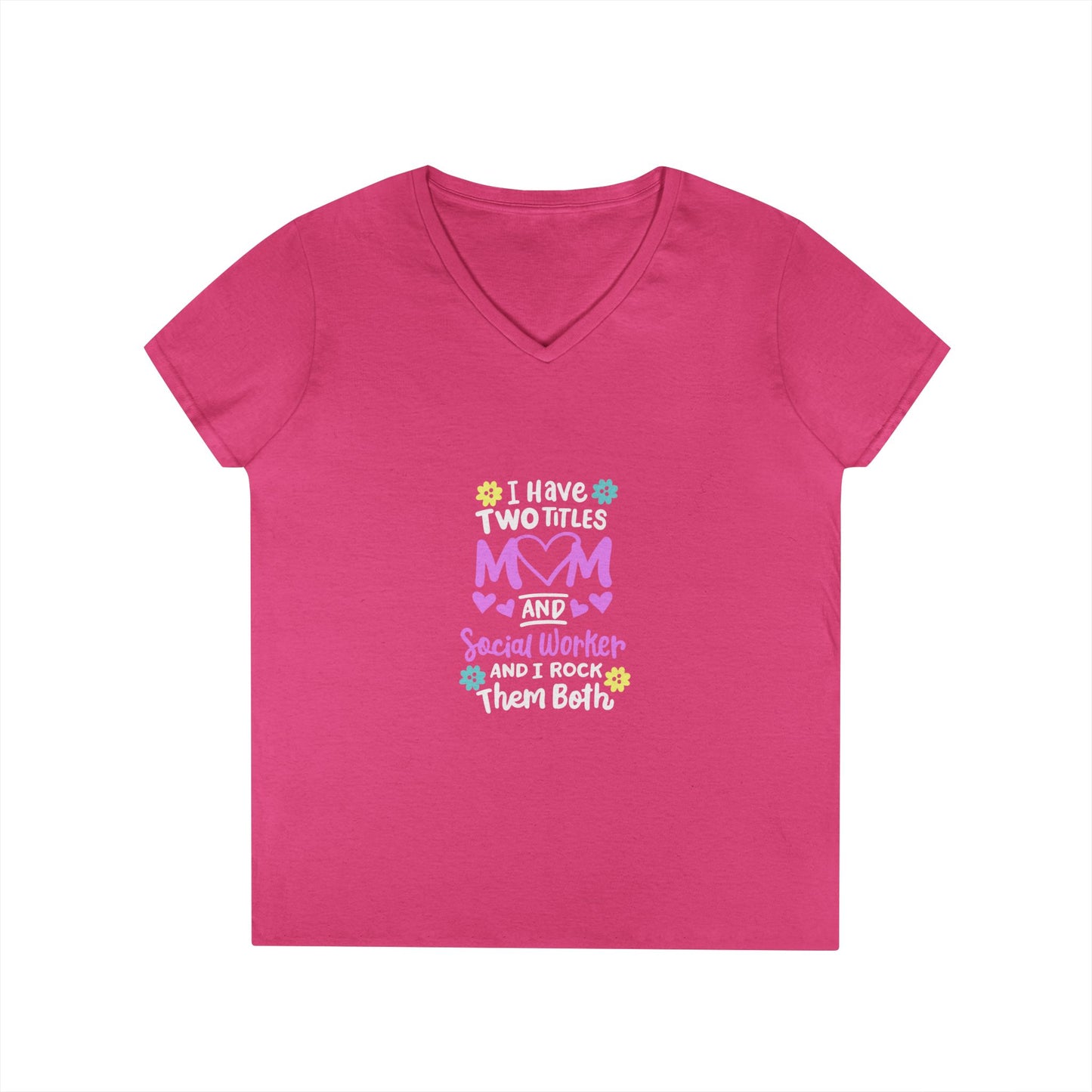 Mom and Grandma V-Neck Tee – “I Have Two Titles: Mom and Nana” Floral Mother's Day Shirt