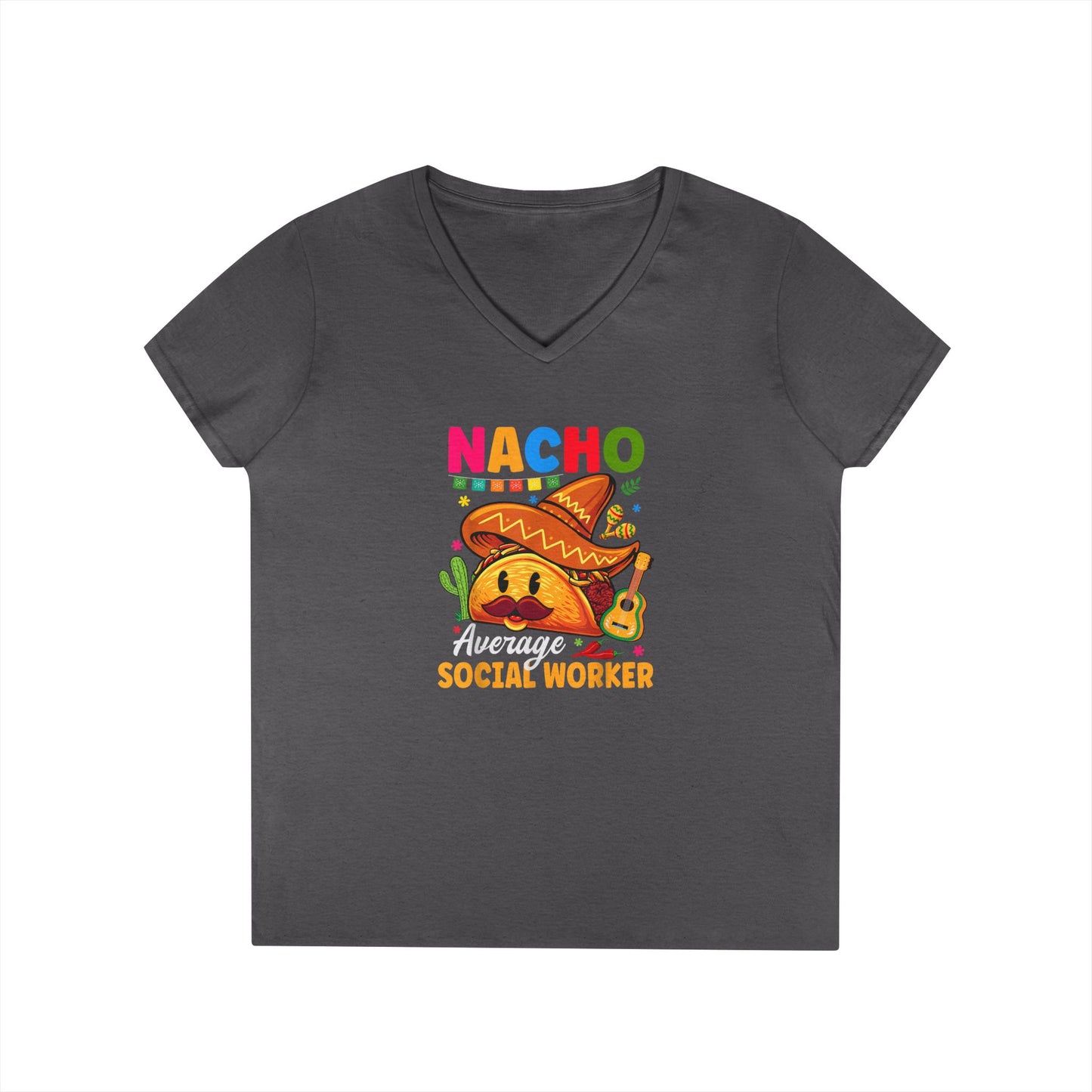 Ladies' V-Neck T-Shirt — "Nacho Average Social Worker" Funny Mexican Food Graphic Tee