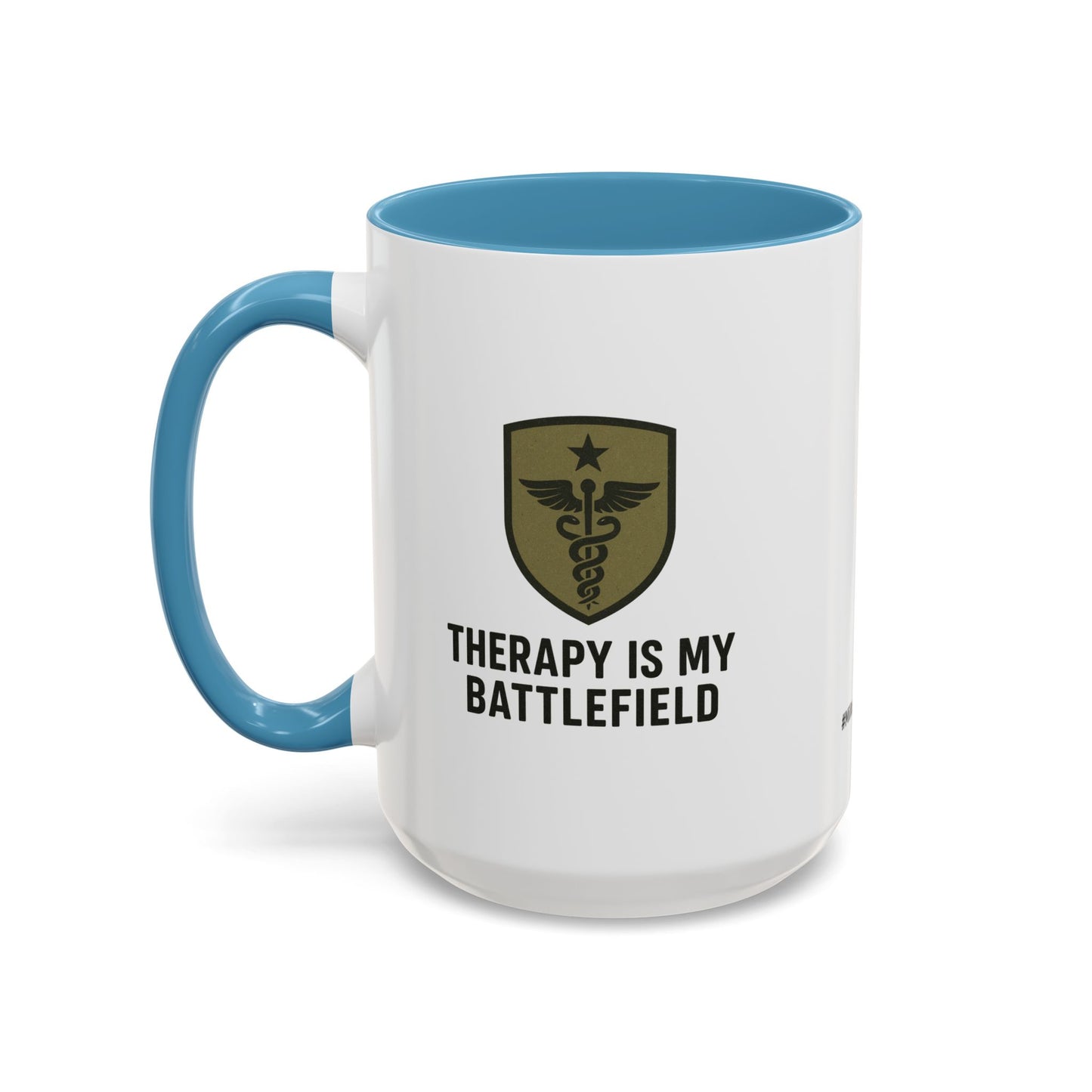 Military Social Work -Empowering Coffee Mug - "Therapy is My Battlefield" - Perfect Gift for Advocates and Supporters